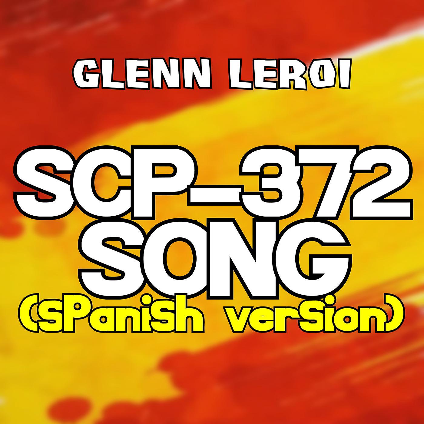 Постер альбома Scp-372 Song (Spanish Version)