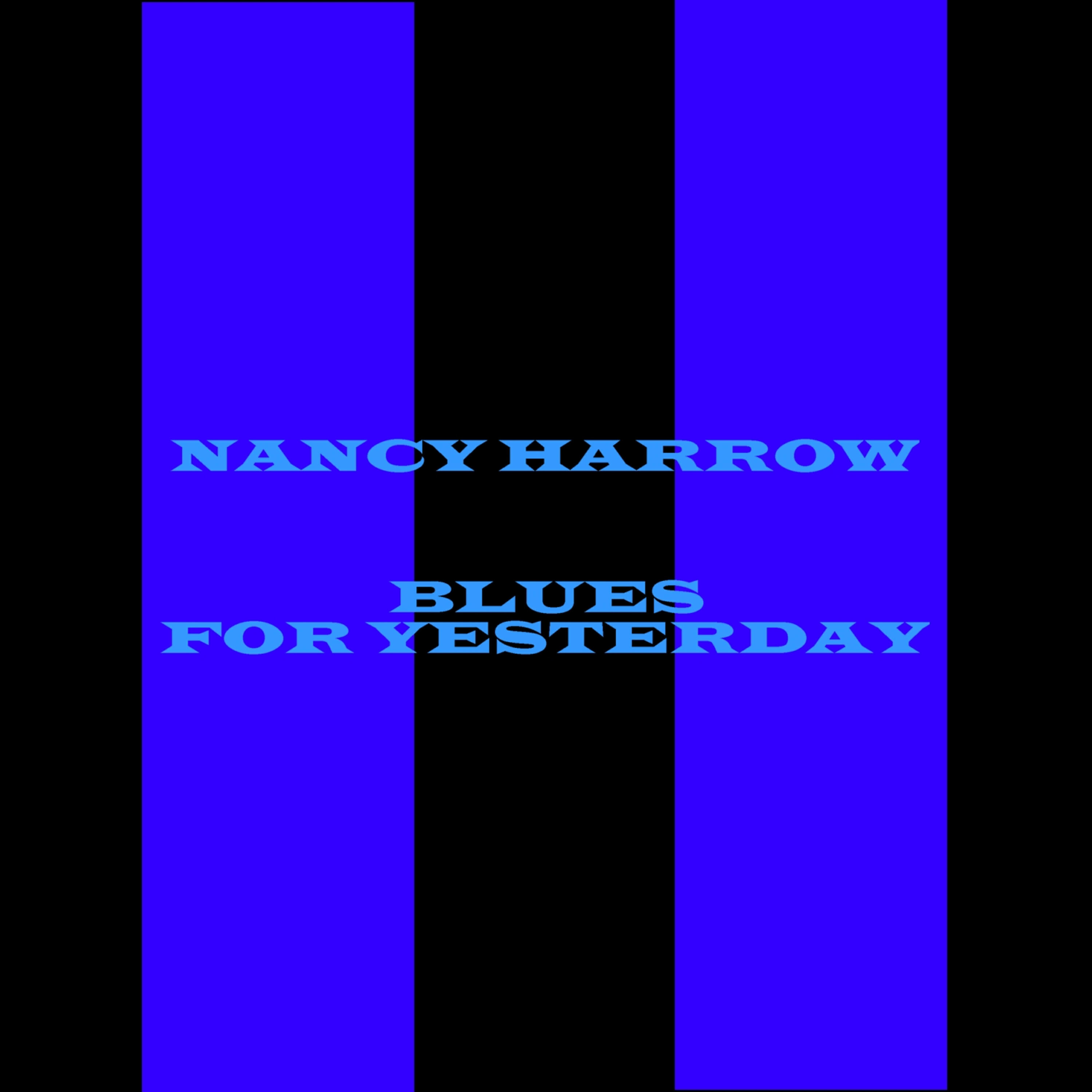 Nancy Harrow - Wild Women Don't Have The Blues