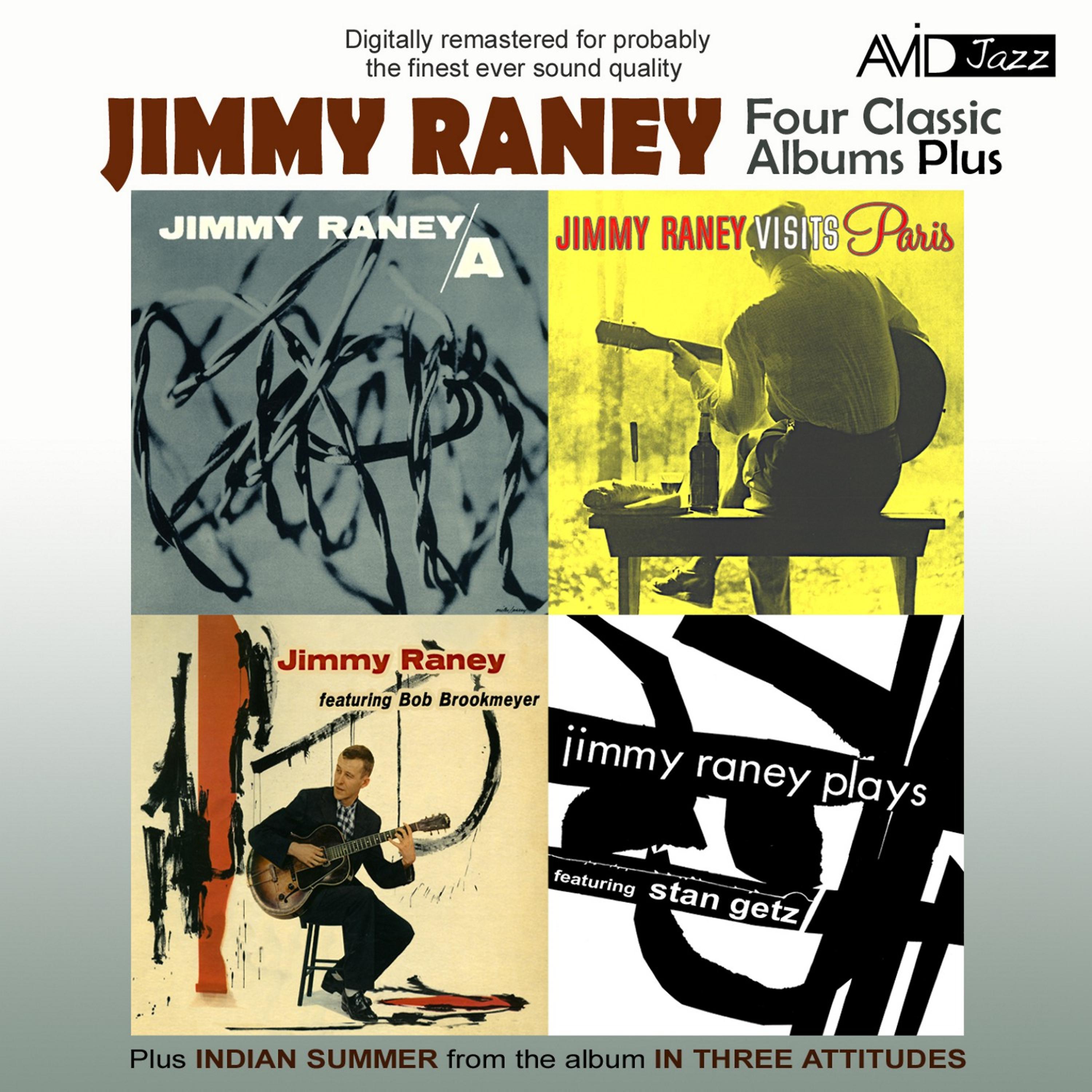 Постер альбома Four Classic Albums Plus (A / Jimmy Raney and Bob Brookmeyer / Jimmy Raney Visits Paris / Jimmy Raney Plays) [Remastered]
