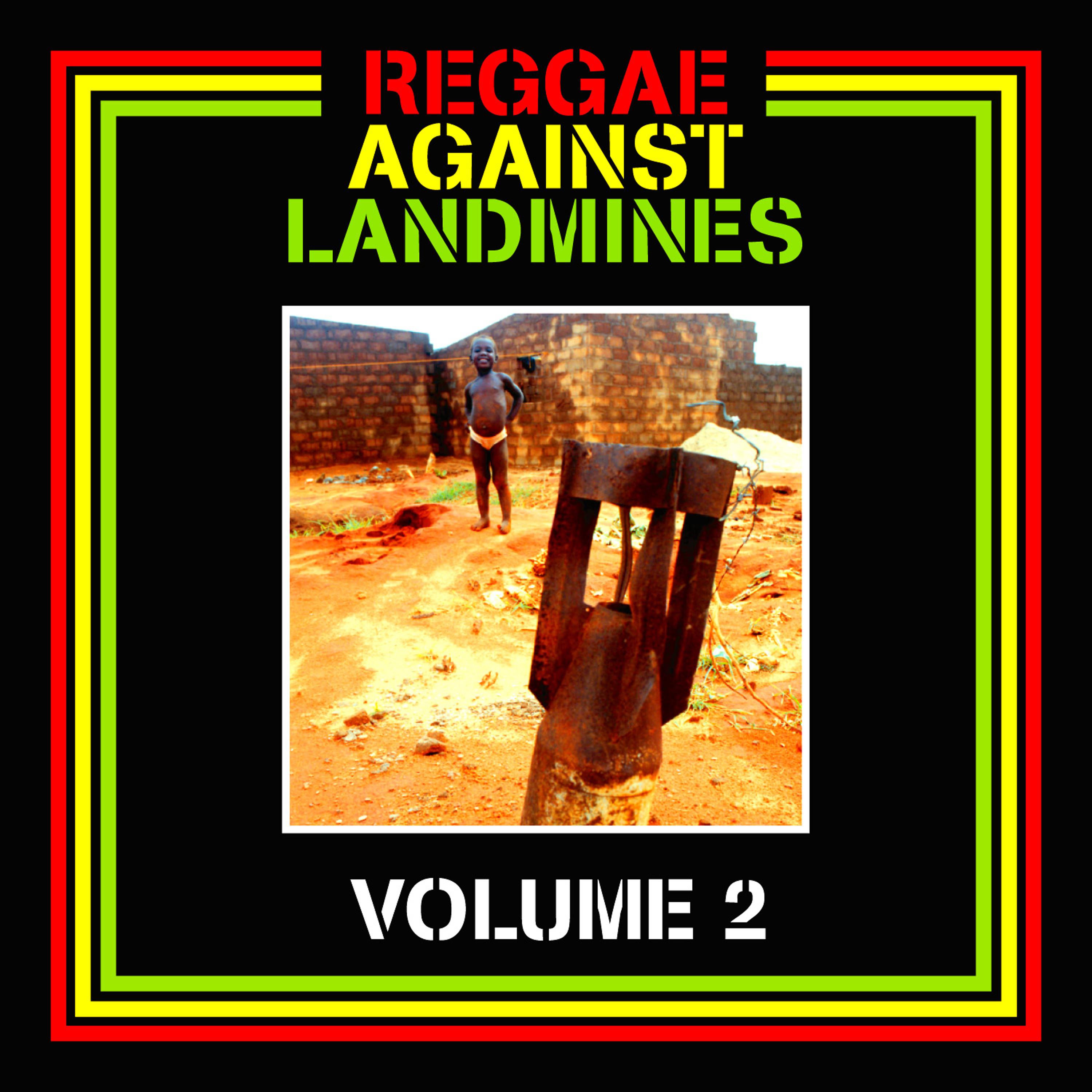 Постер альбома Reggae Against Landmines - Volume 2