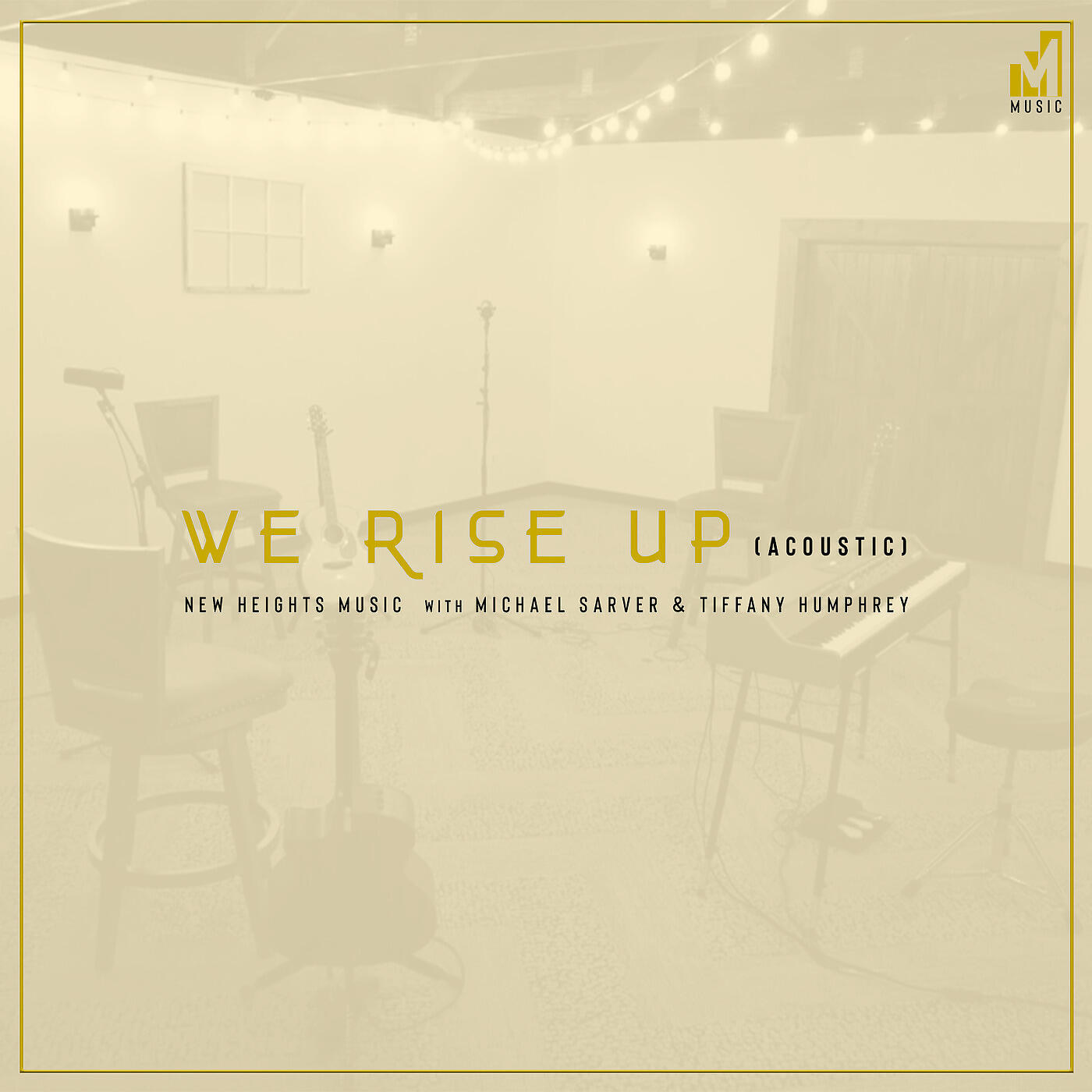 New Heights Music - We Rise Up (Acoustic)