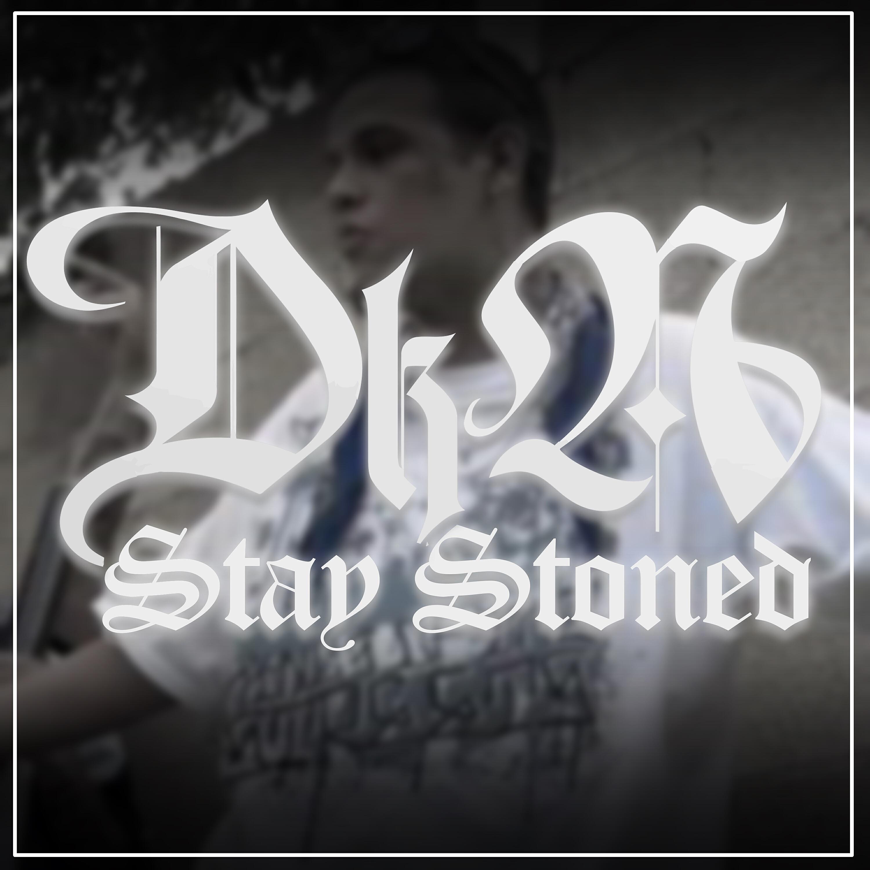 DKA - Stay Stoned