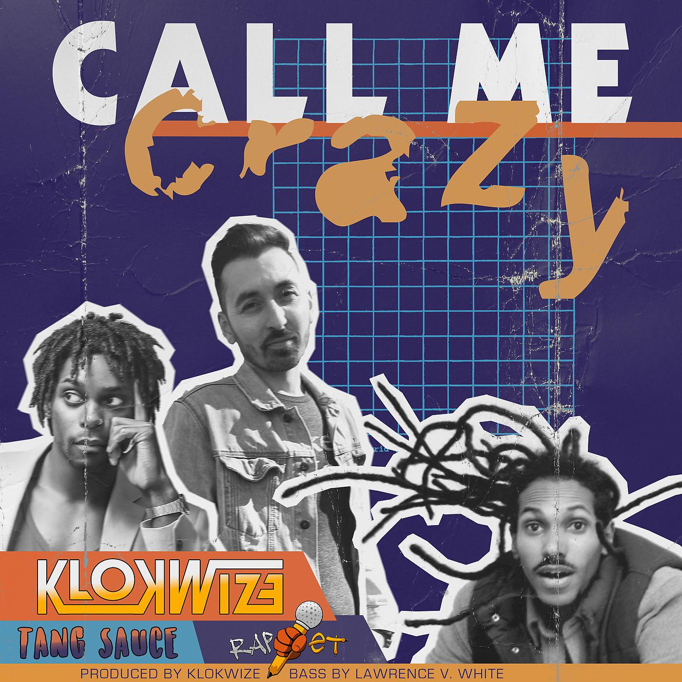 Постер альбома Call Me Crazy