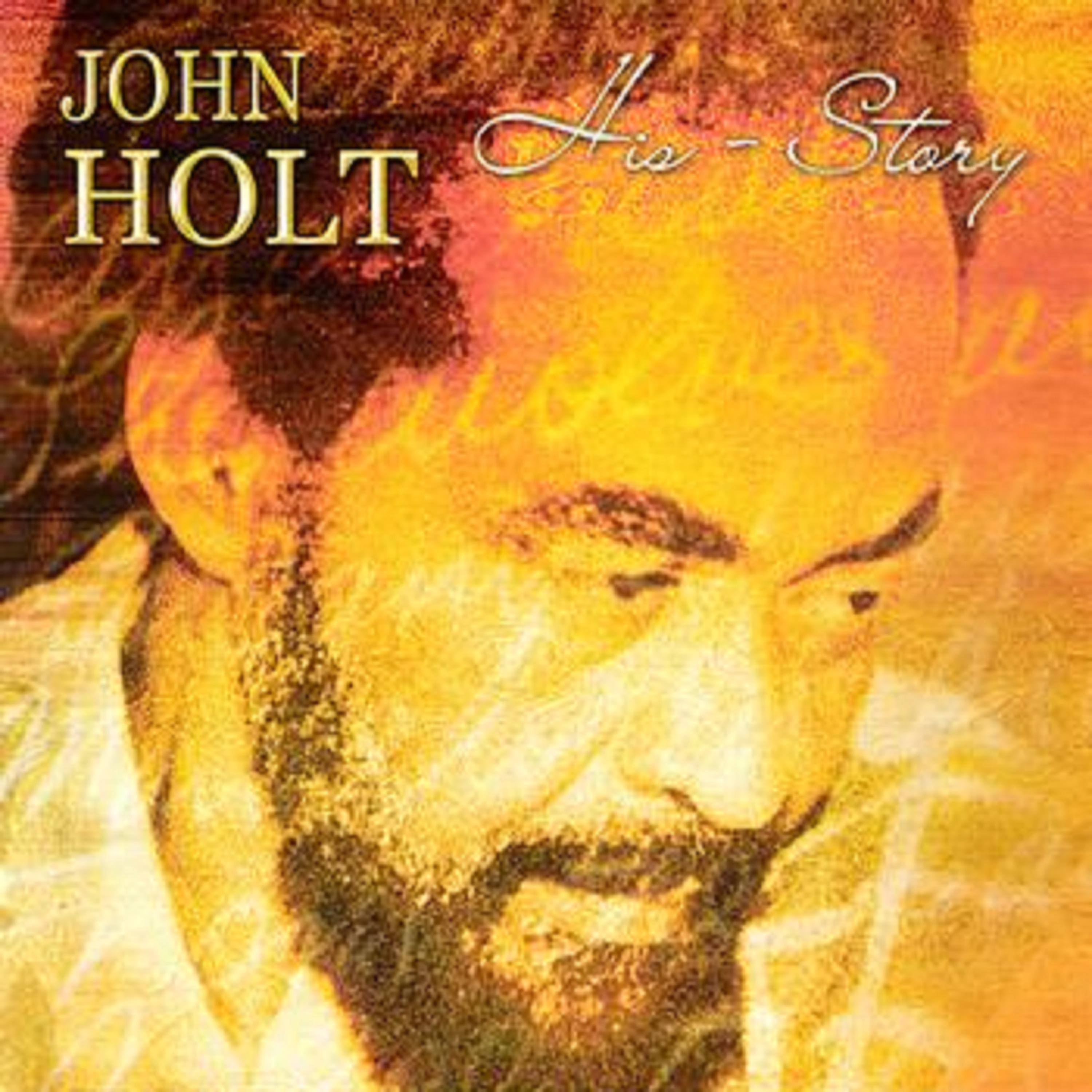 Постер альбома John Holt - His Story Volume 2
