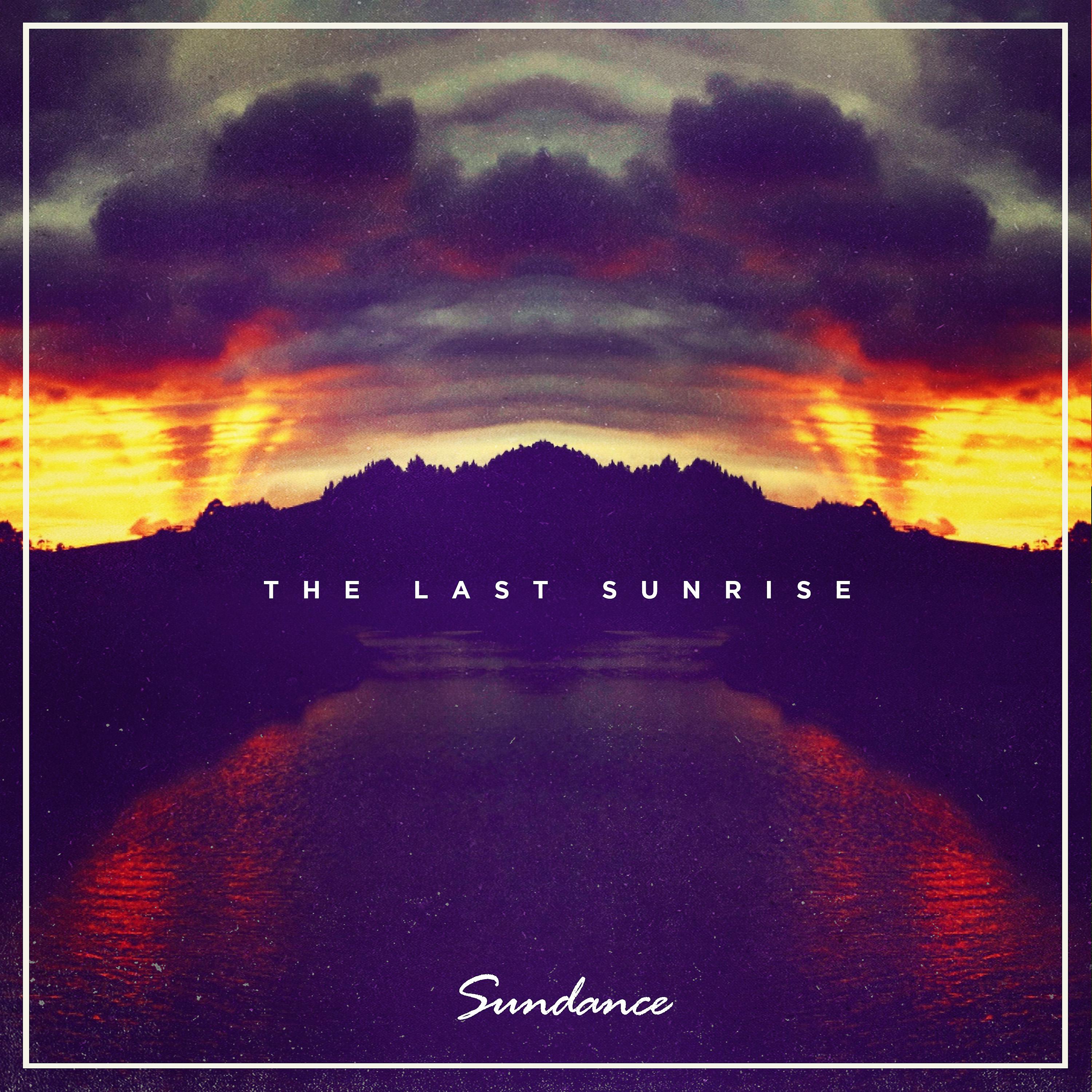 Постер альбома The Last Sunrise