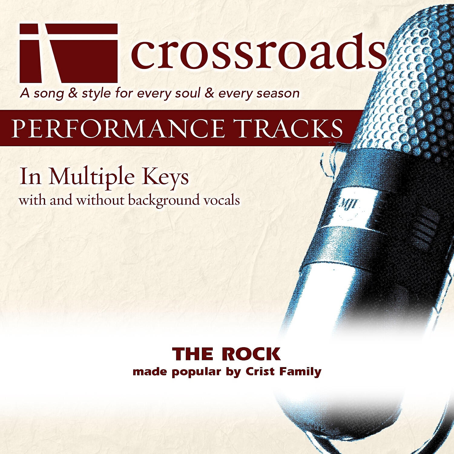 Crossroads Performance Tracks - The Rock (Performance Track Original without Background Vocals in D)
