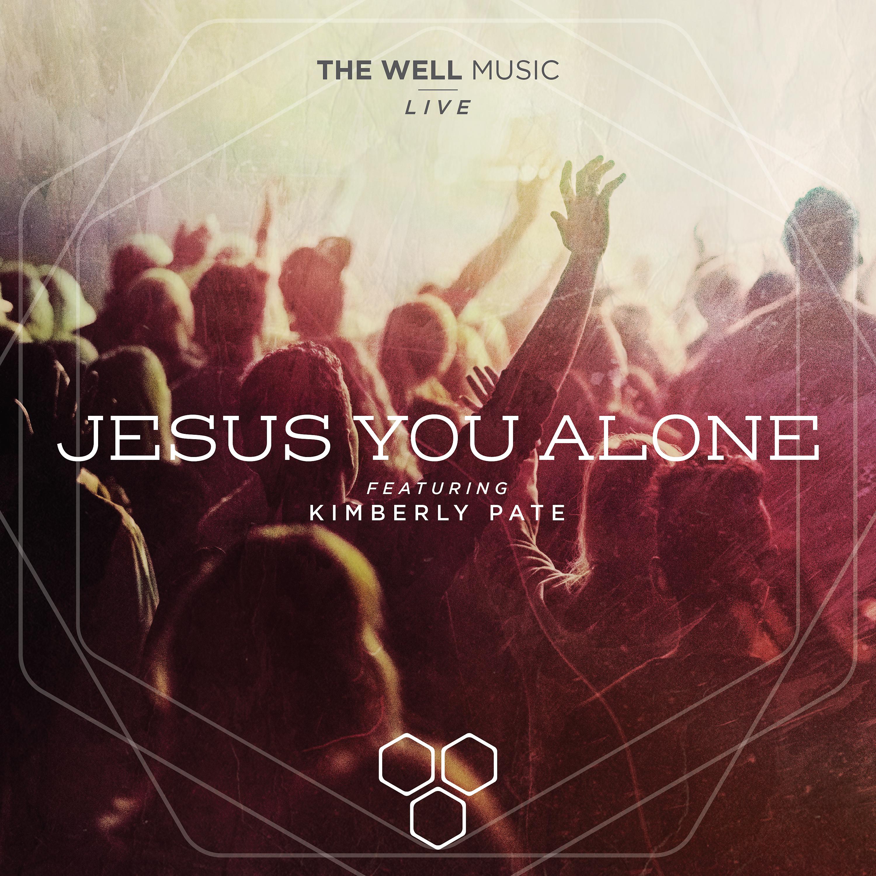 Постер альбома Jesus You Alone