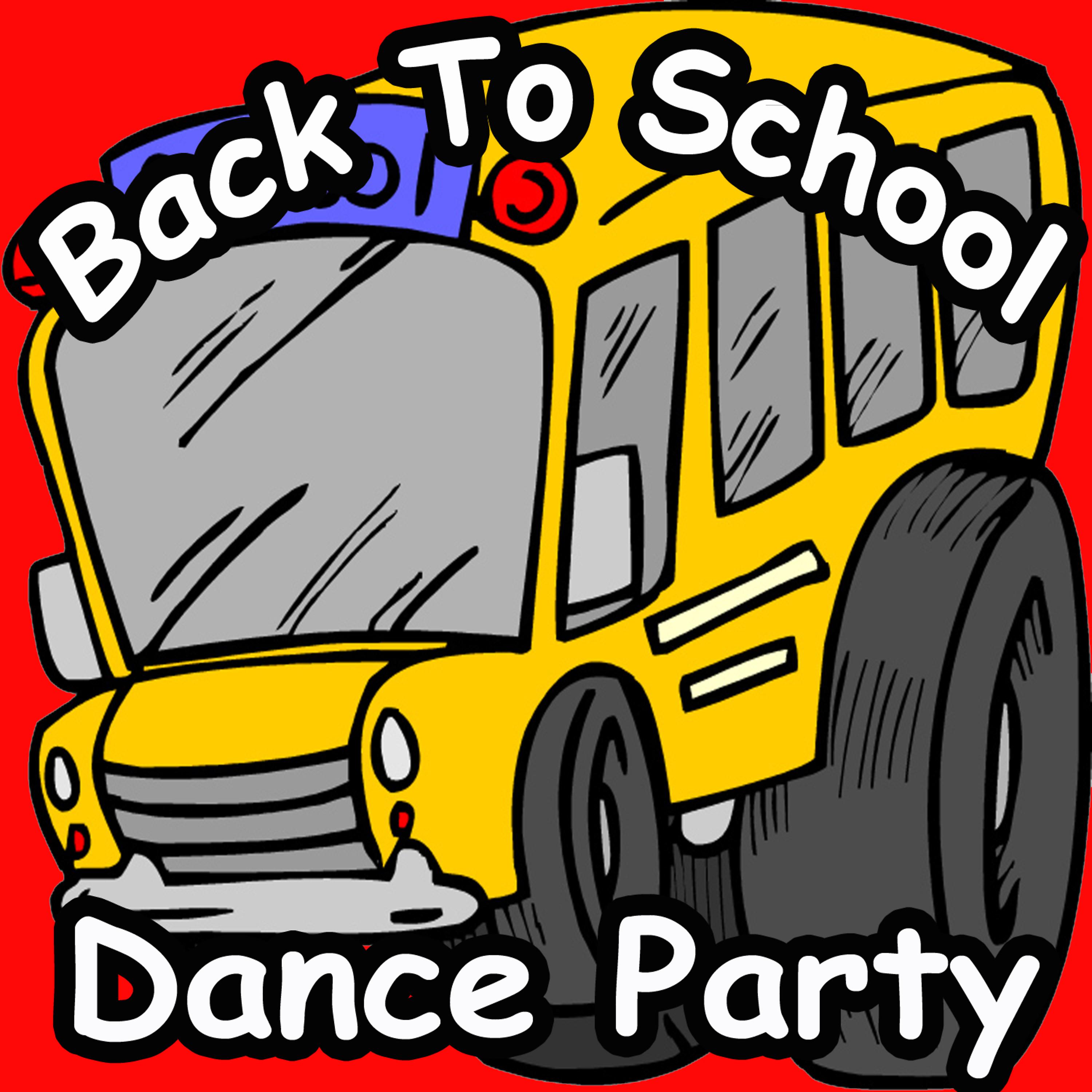 Постер альбома BACK TO SCHOOL DANCE PARTY