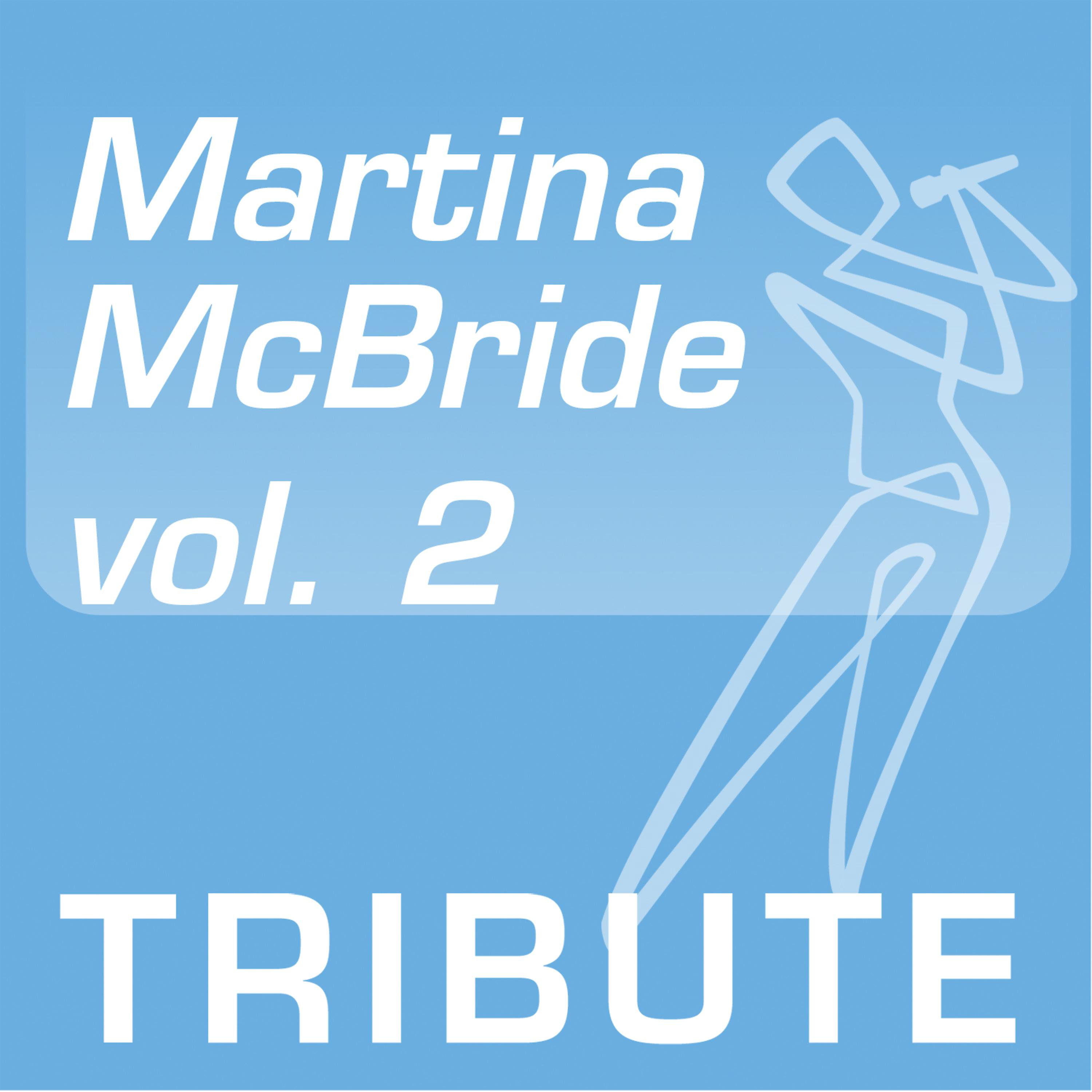Постер альбома Tribute To: Martina McBride, vol. 2