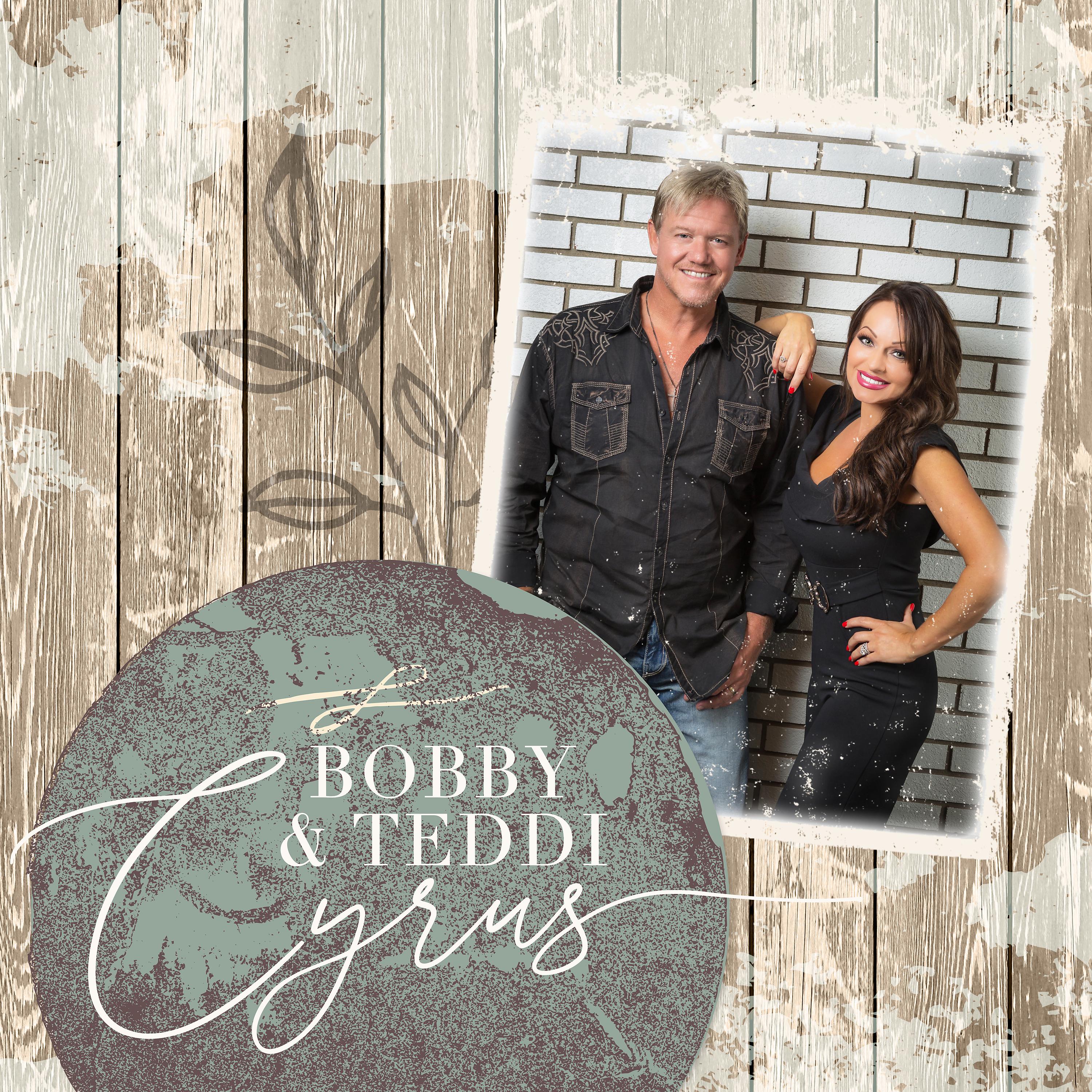 Постер альбома Bobby & Teddi Cyrus