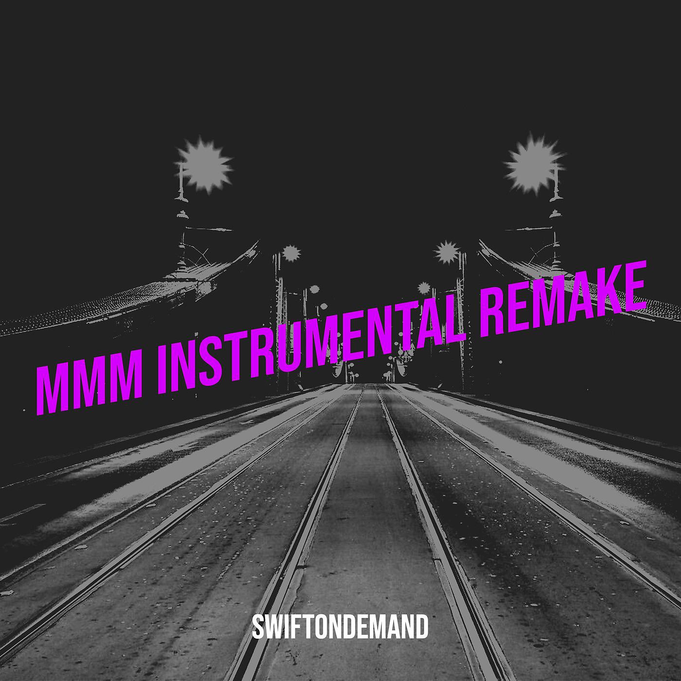 Постер альбома MMM Instrumental Remake