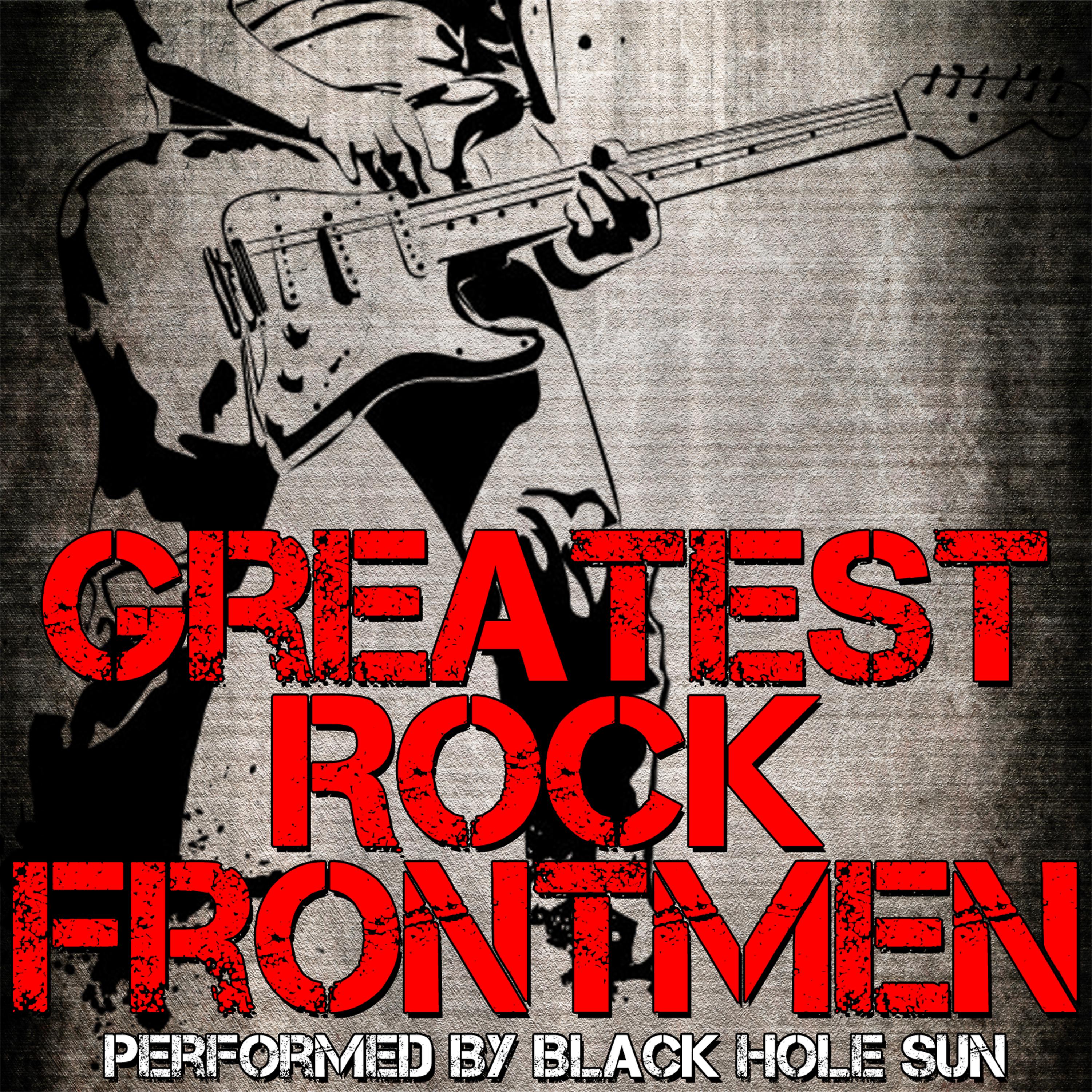 Постер альбома Greatest Rock Frontmen