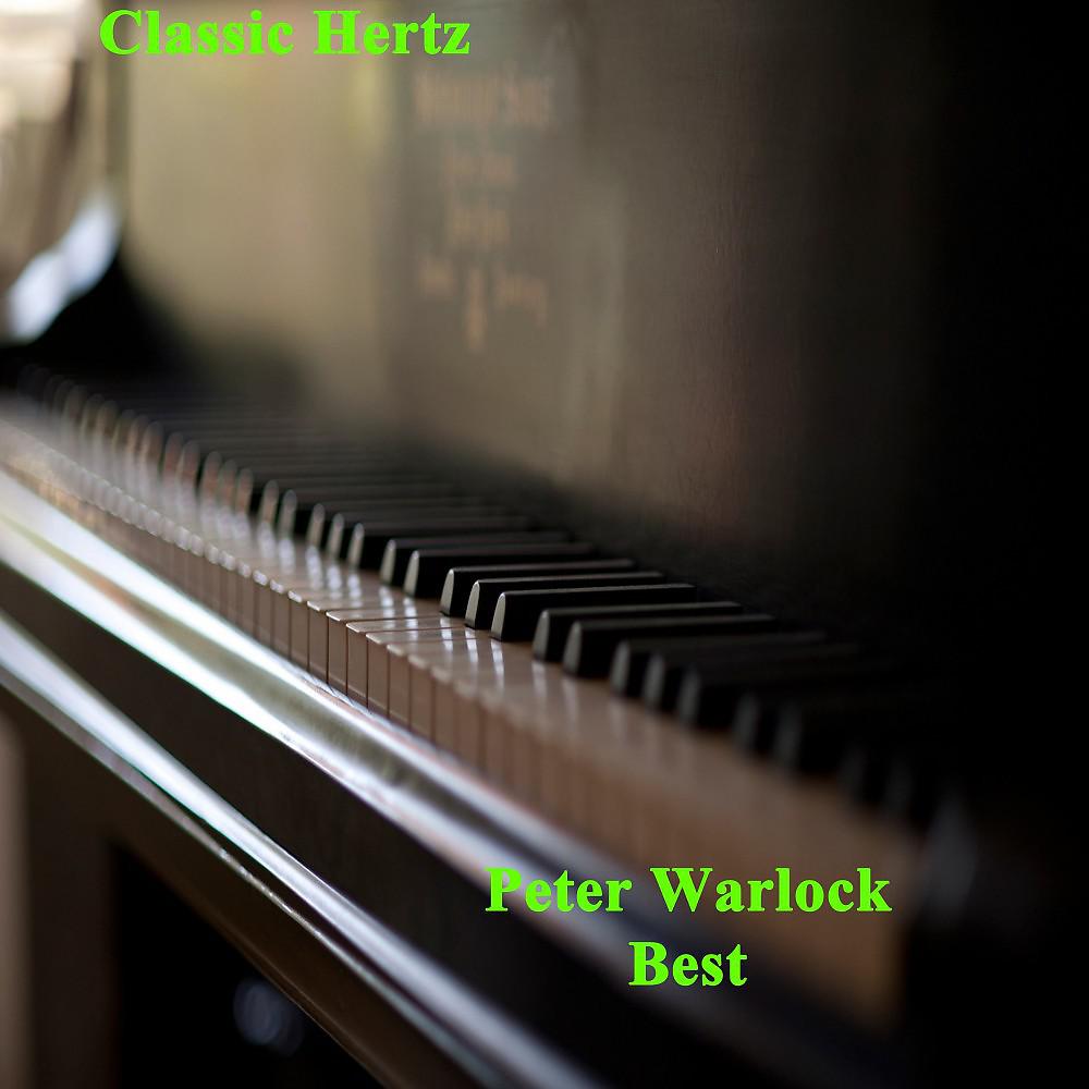 Постер альбома Peter Warlock Best