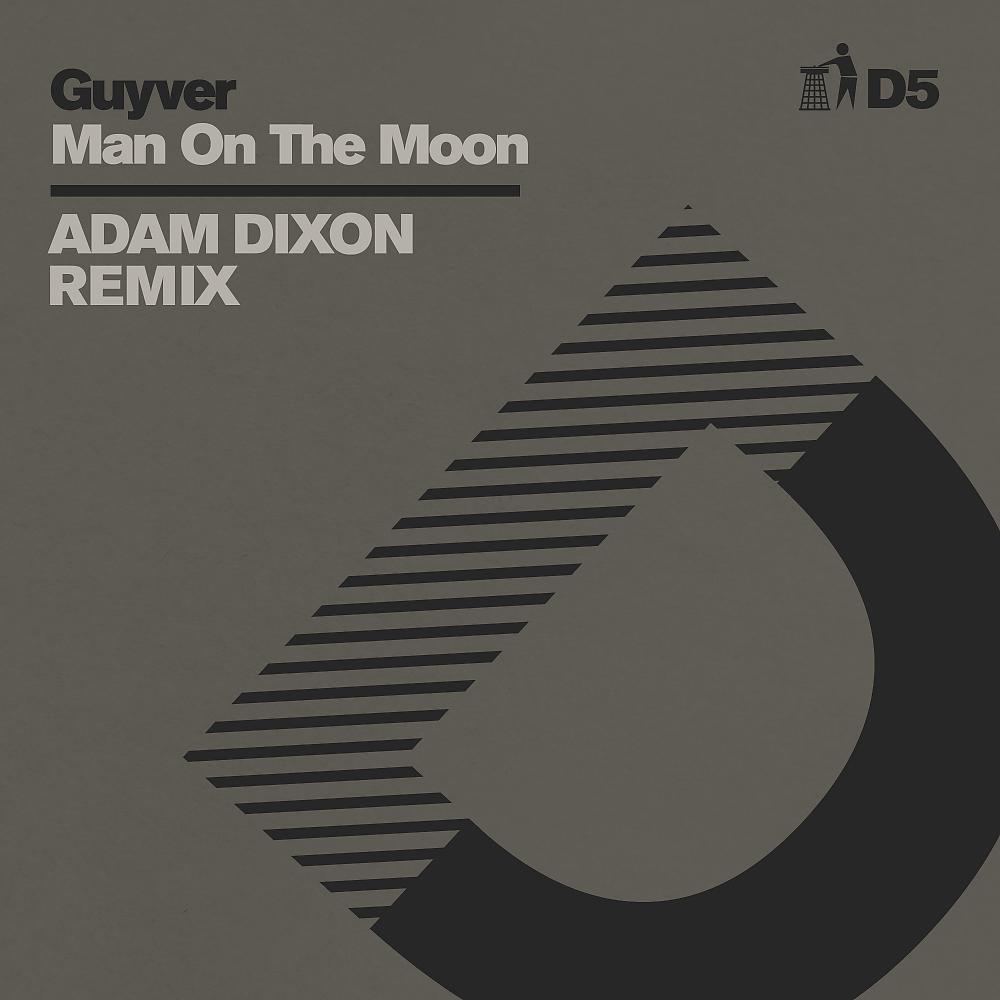 Постер альбома Man On The Moon (Adam Dixon Remix) - D5