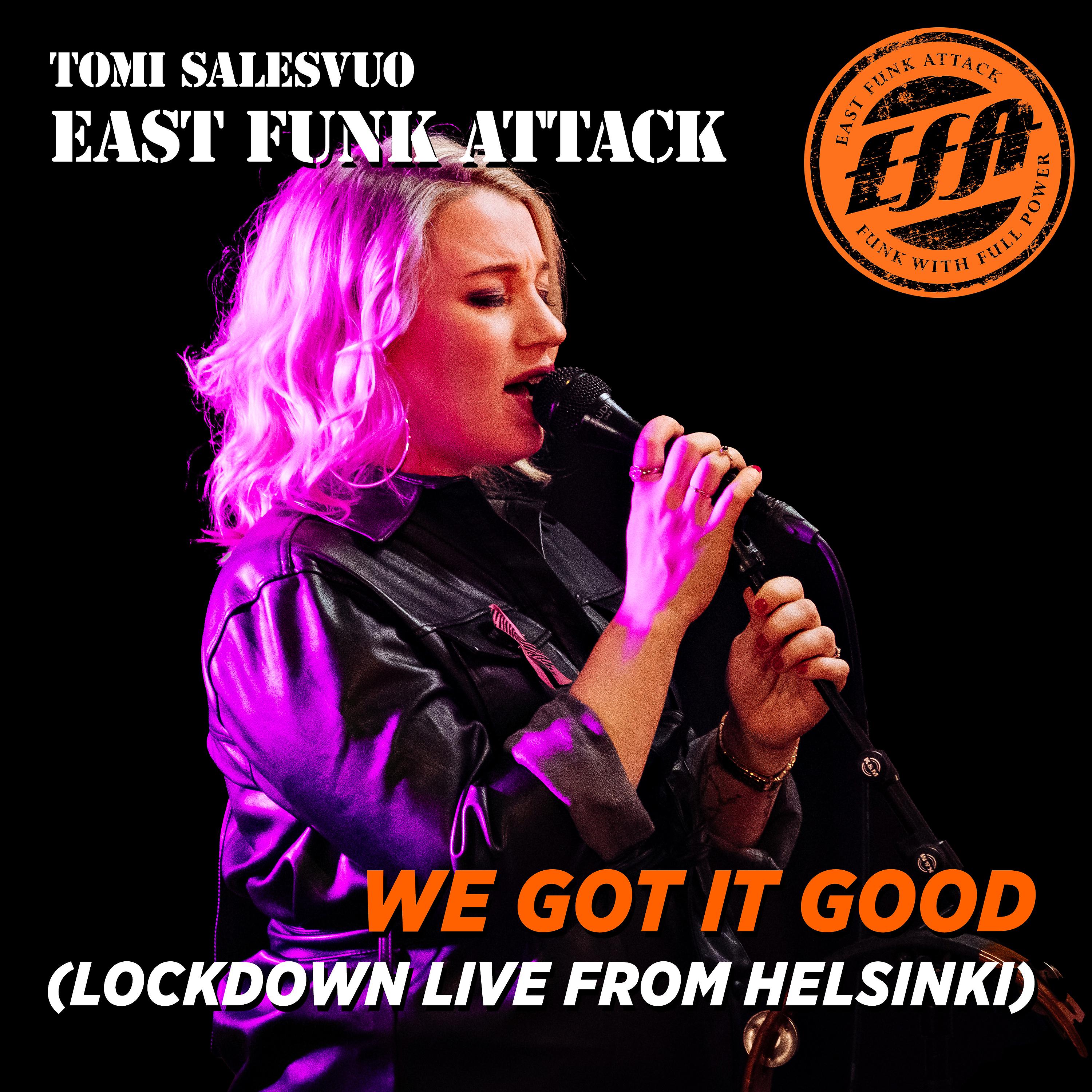 Постер альбома We Got It Good (Lockdown Live from Helsinki)