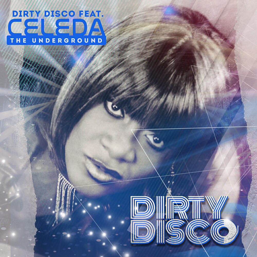 Dirty Disco - The Underground (Dirty Disco Deep Tech Dub)