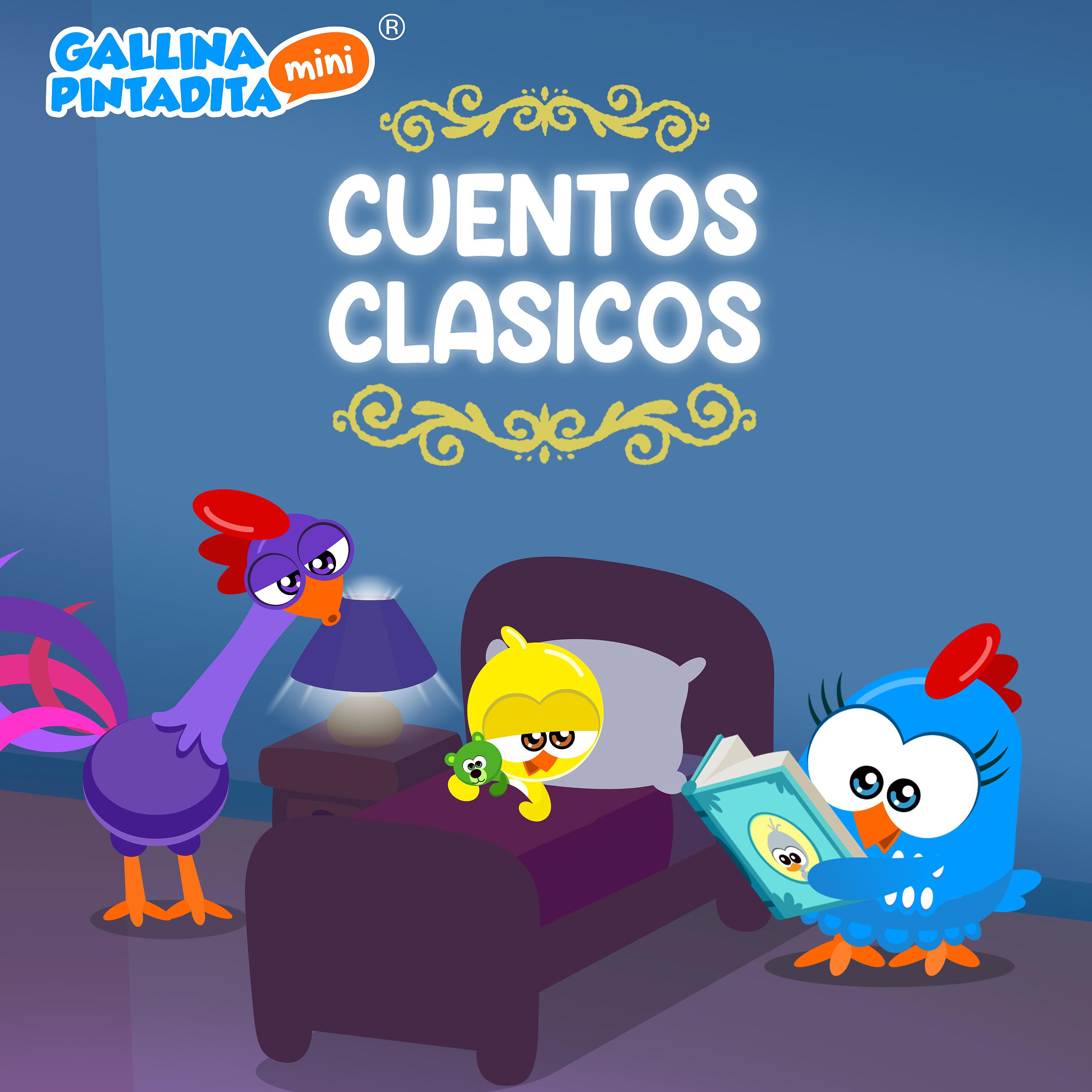 Постер альбома Cuentos Clásicos Con la Gallina Pintadita