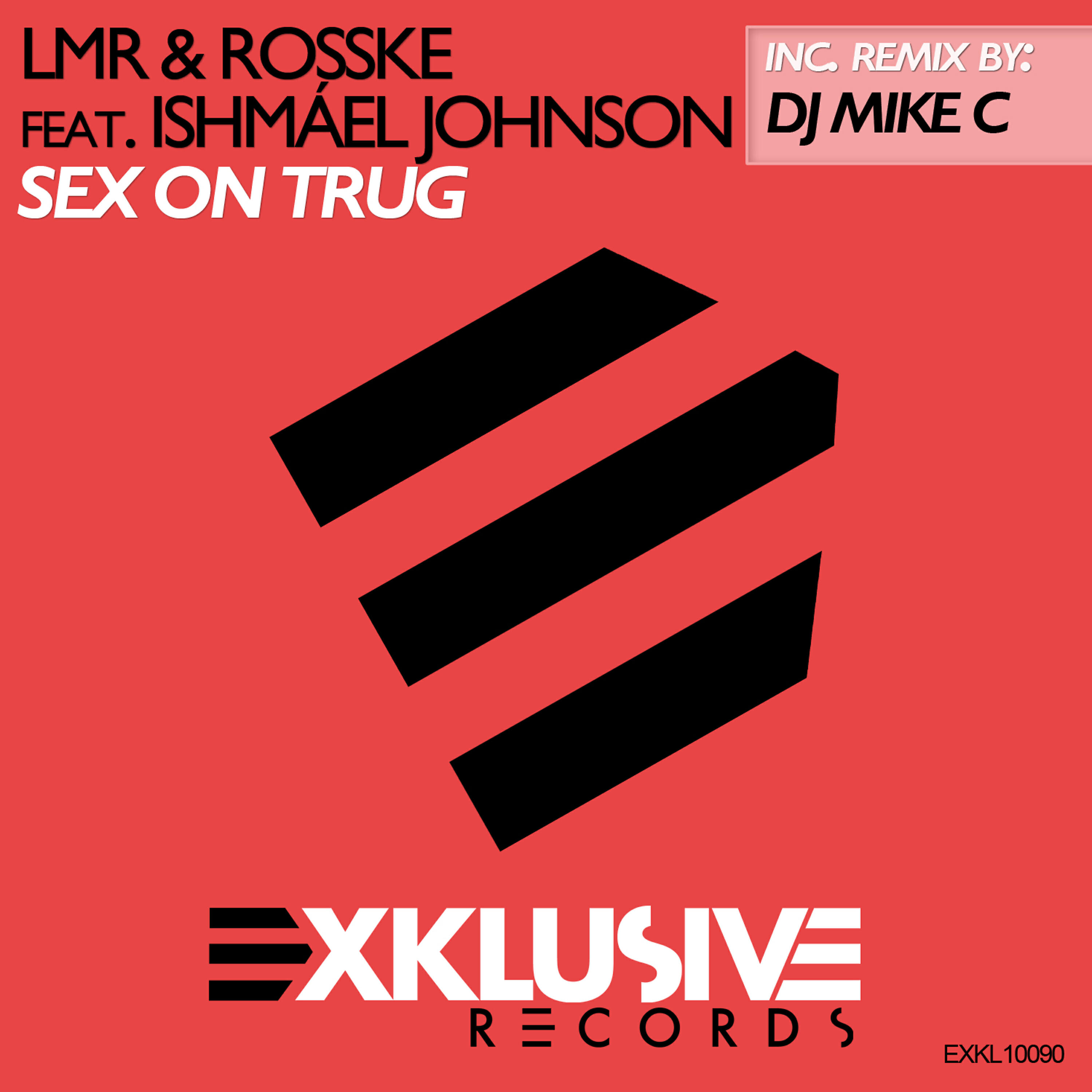 Ishmáel Johnson - Sex On Trug (Original Mix)