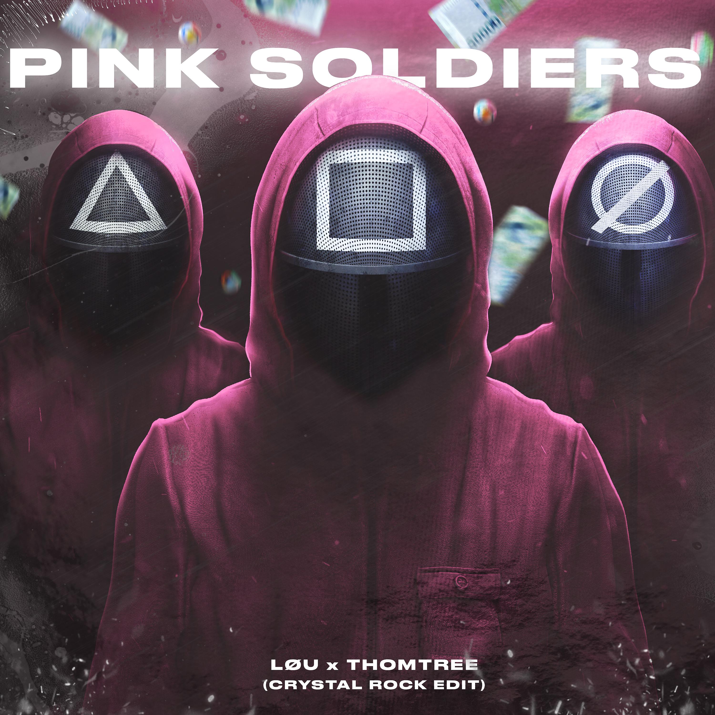 Постер альбома Pink Soldiers (Crystal Rock Edit)