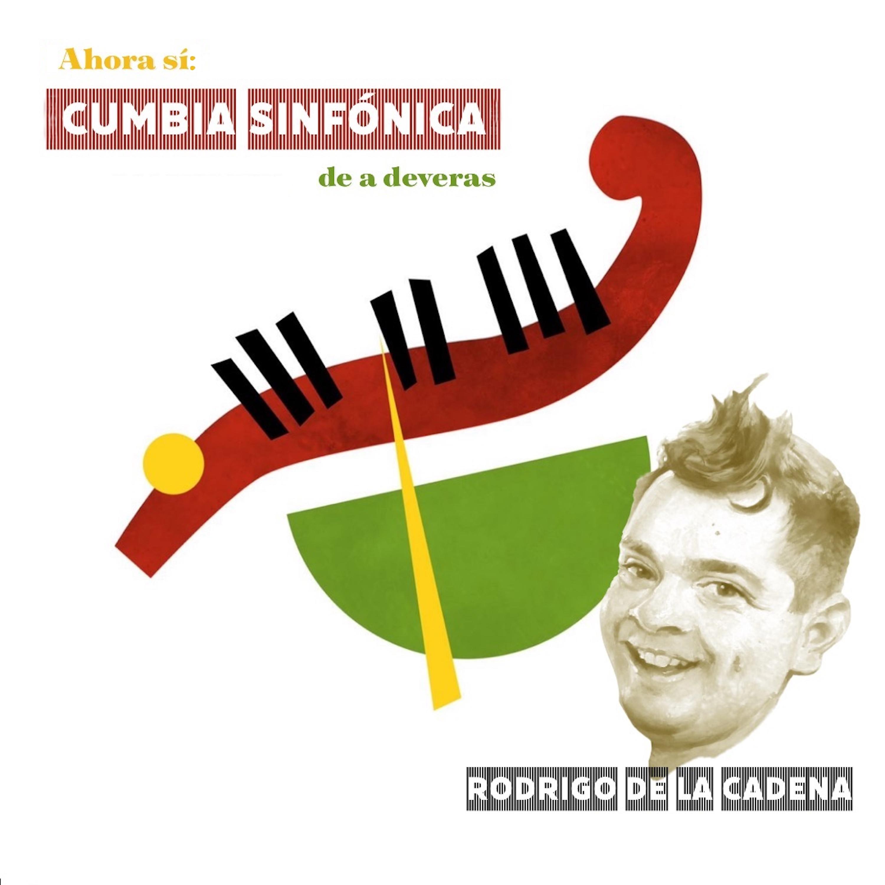 Постер альбома Ahora Sí: Cumbia Sinfónica de a Deveras