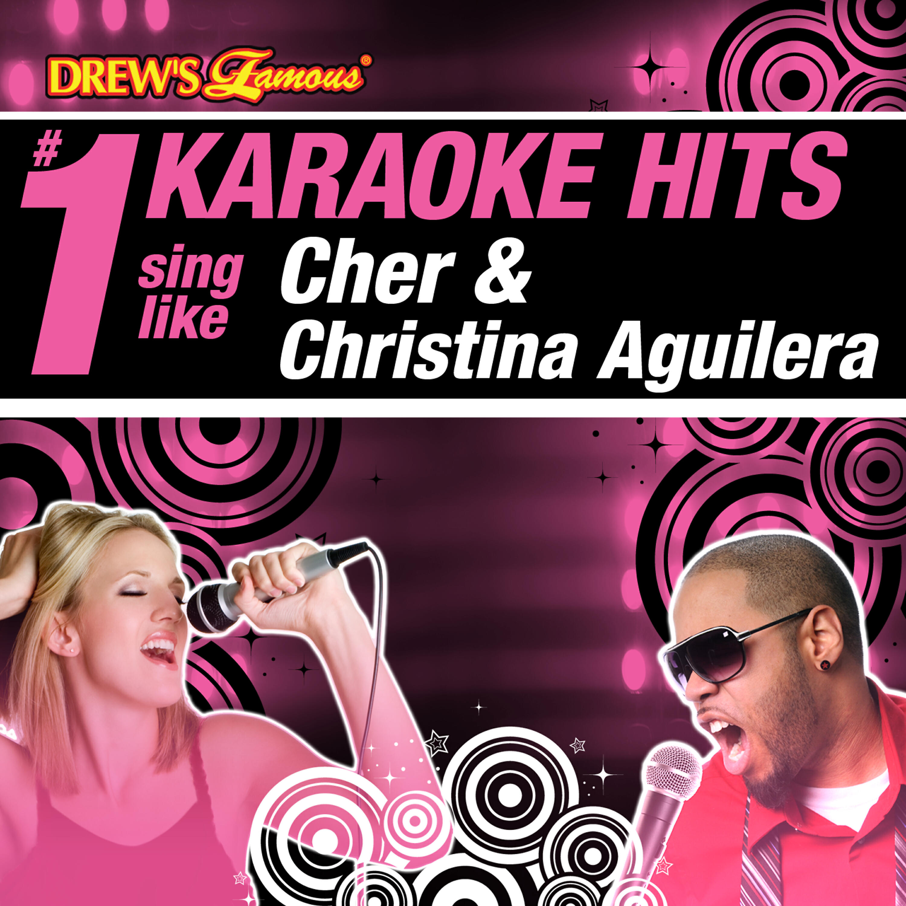 Альбом Drew's Famous # 1 Karaoke Hits: Sing Like Cher & Christina Aguilera исполнителя The Karaoke Crew