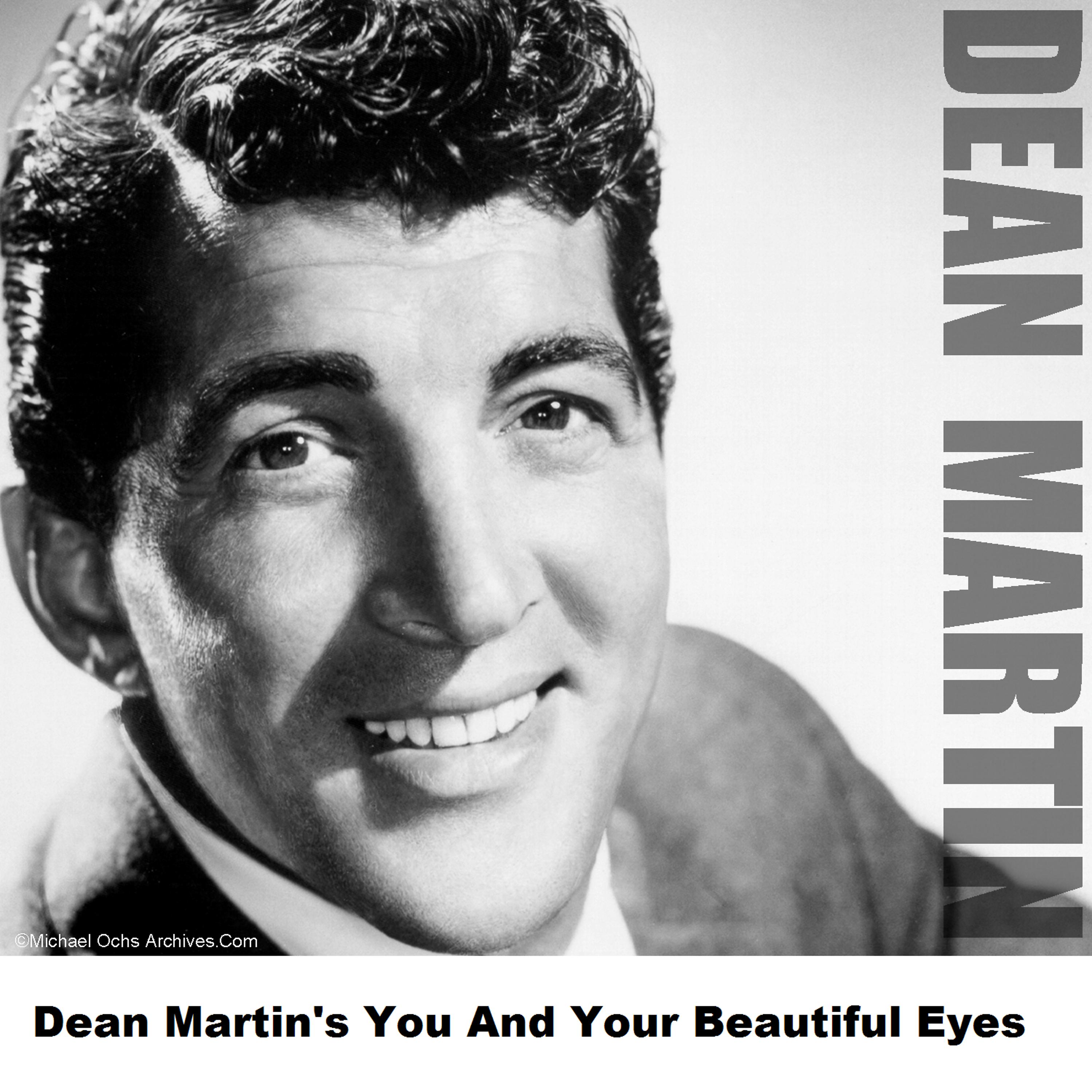 Постер альбома Dean Martin's You And Your Beautiful Eyes