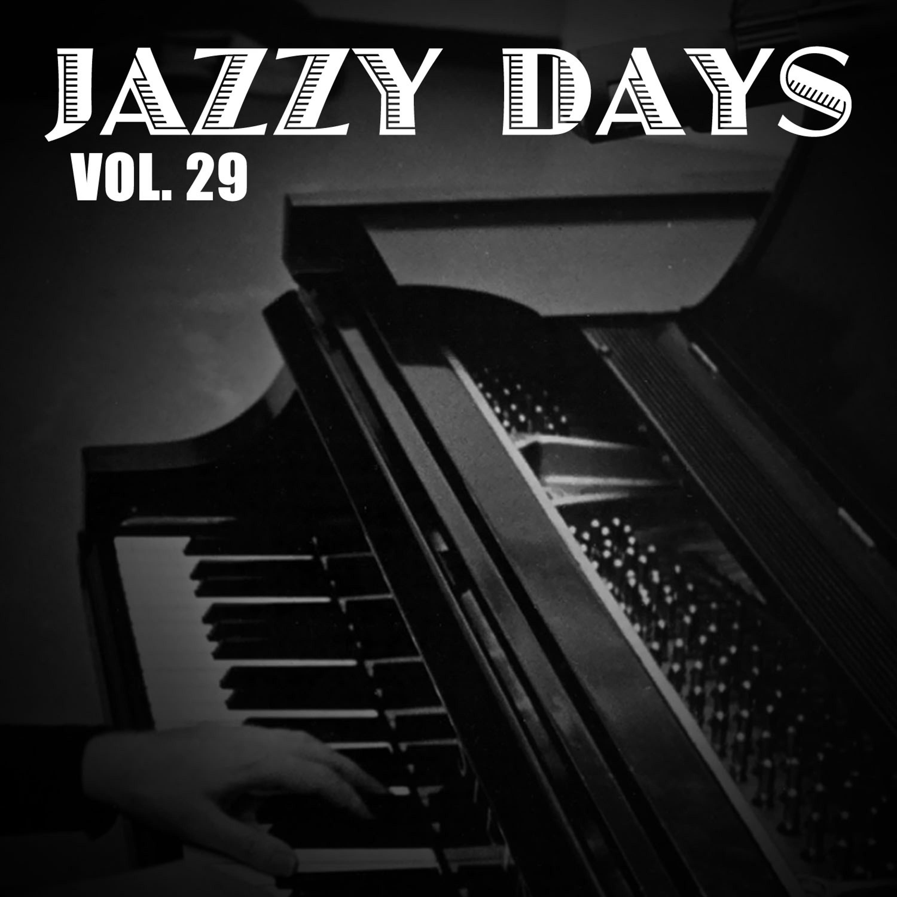 Постер альбома Jazzy Days, Vol. 29
