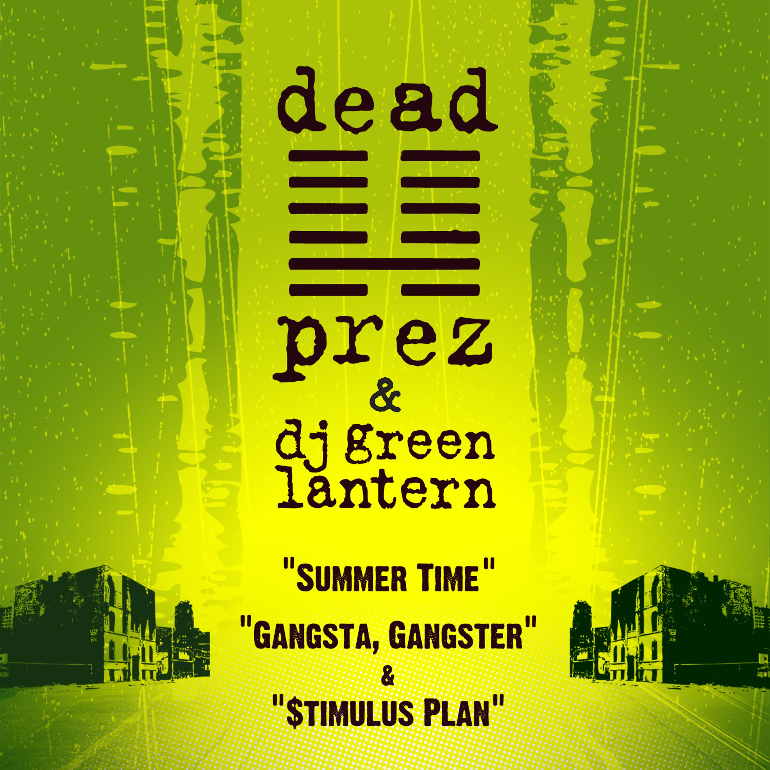 Постер альбома Summer Time / Gangsta, Gangster / $timulus Plan