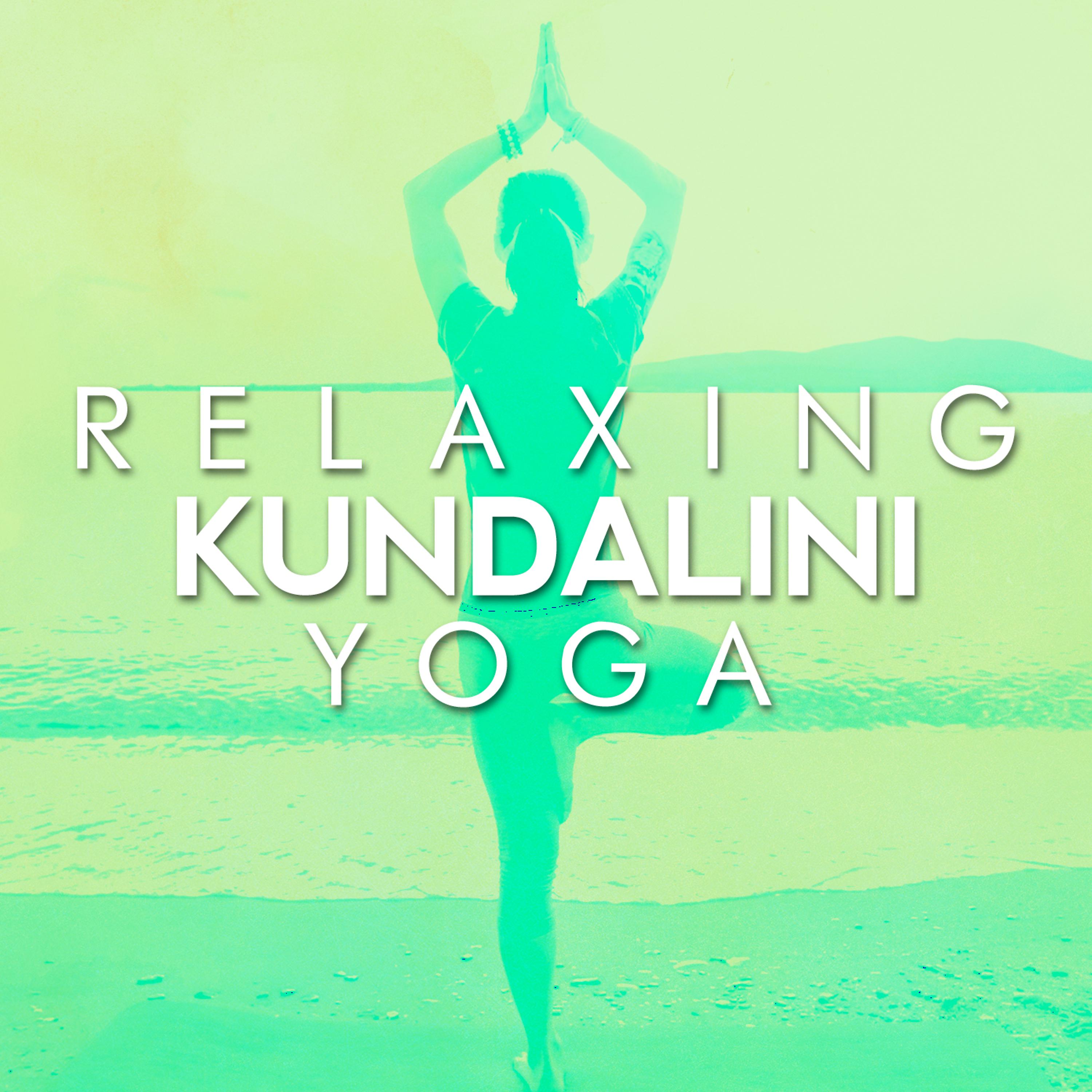 Постер альбома Relaxing Kundalini Yoga