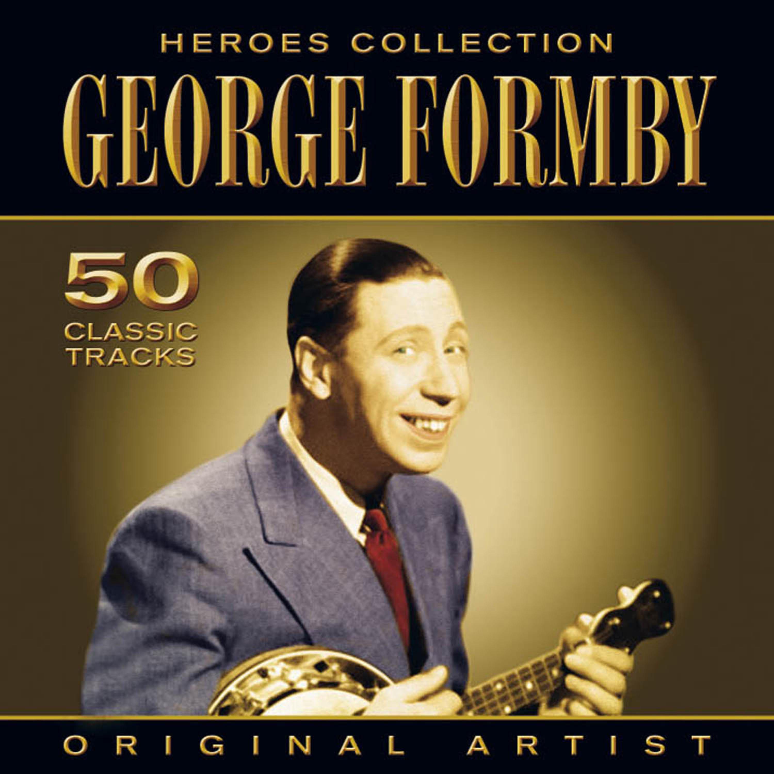 Постер альбома Heroes Collection - George Formby