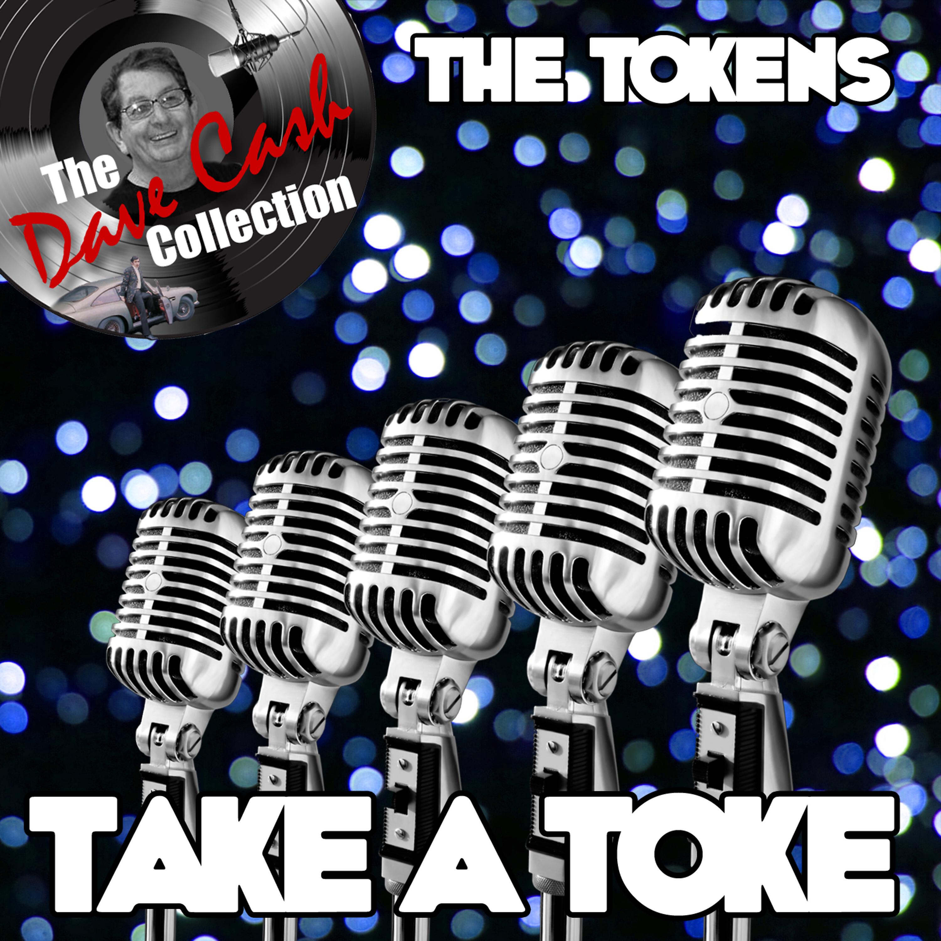 Постер альбома Take A Toke - [The Dave Cash Collection]