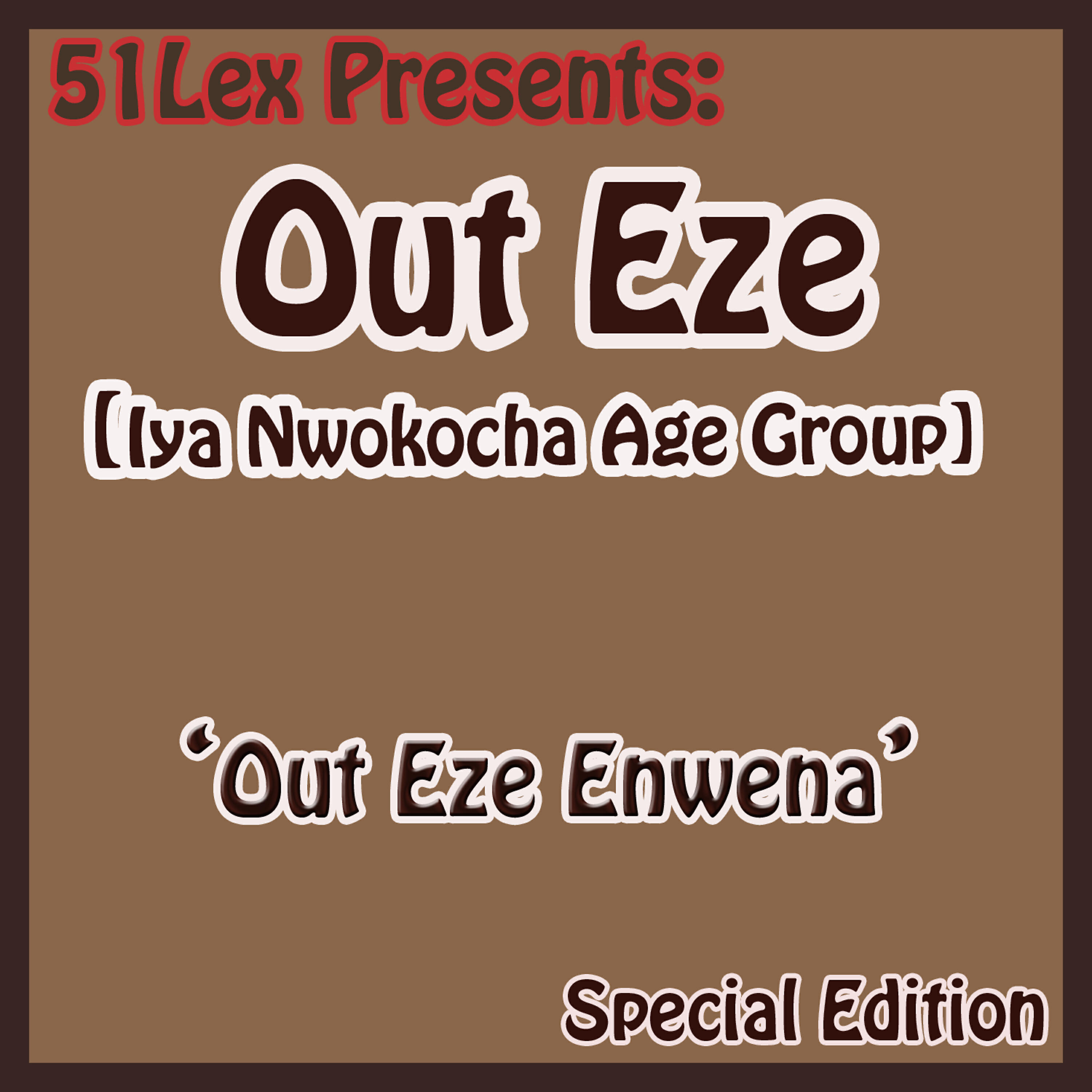 Out Eze (Iya Nwokocha Age Group) - Amara Sa Nye ' Ino Uwadi