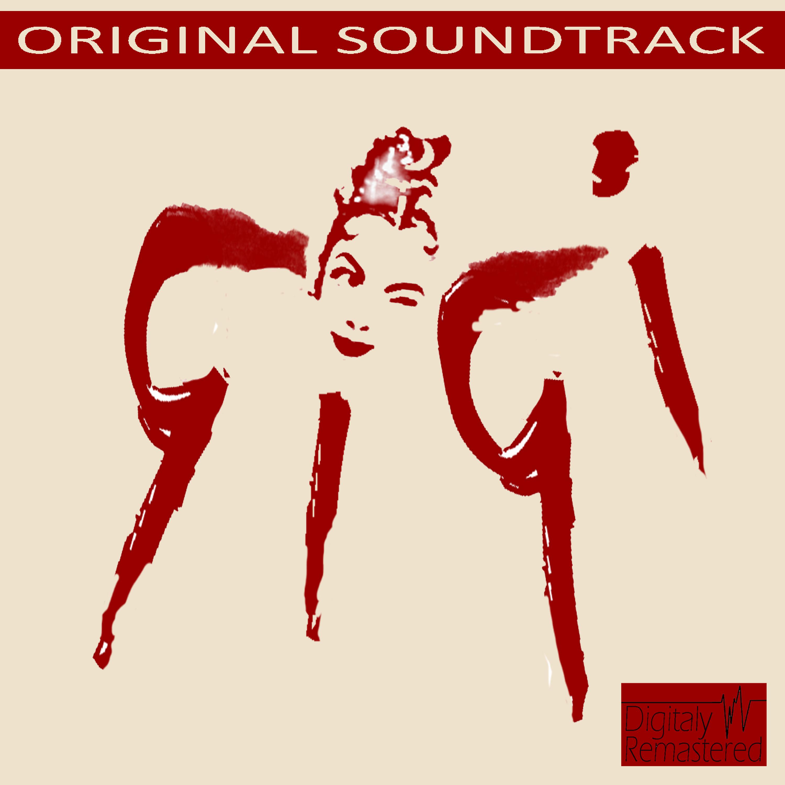 Постер альбома Gigi - Original Soundtrack (Digitally Remastered)