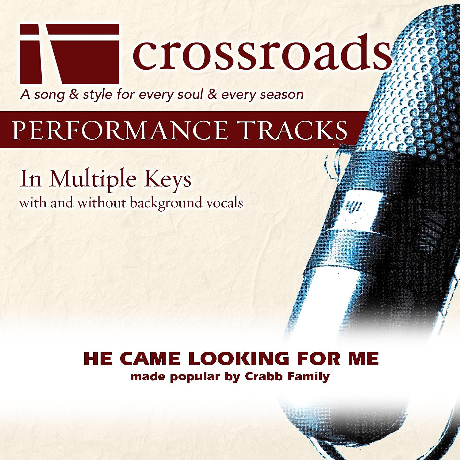 Crossroads Performance Tracks - He Came Looking for Me (Demonstration in C)