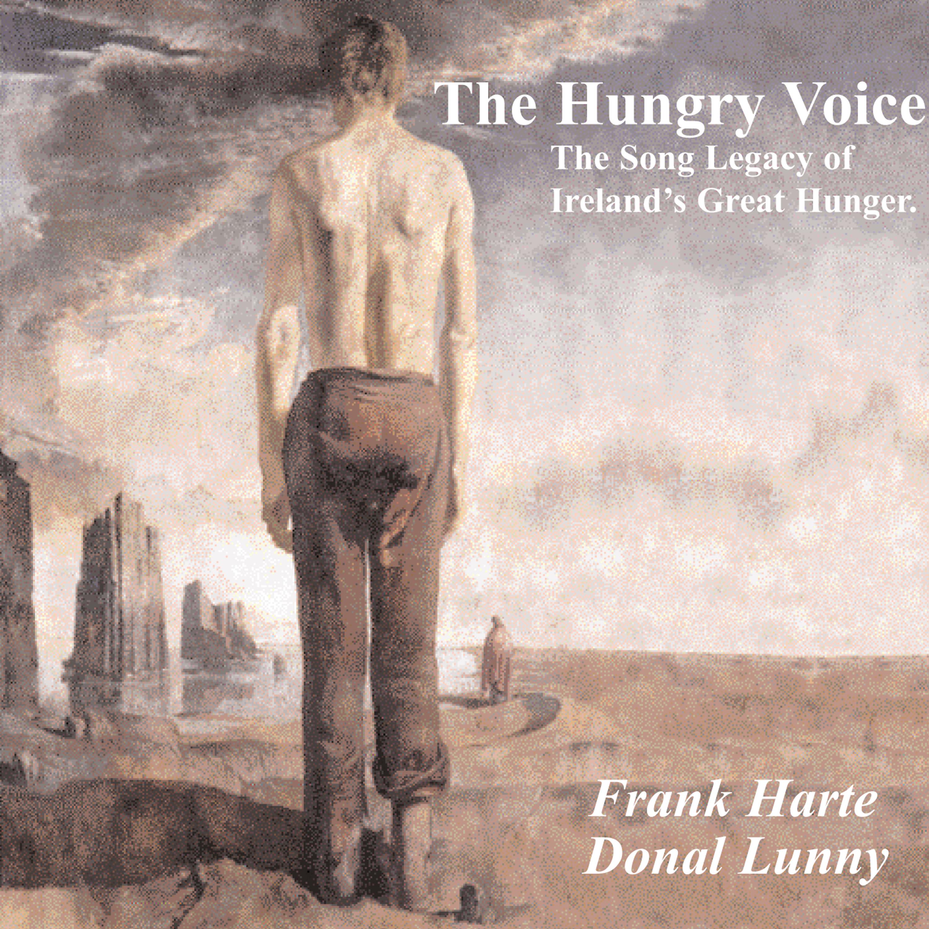 Постер альбома The Hungry Voice (The Song Legacy of Ireland's Great Hunger)