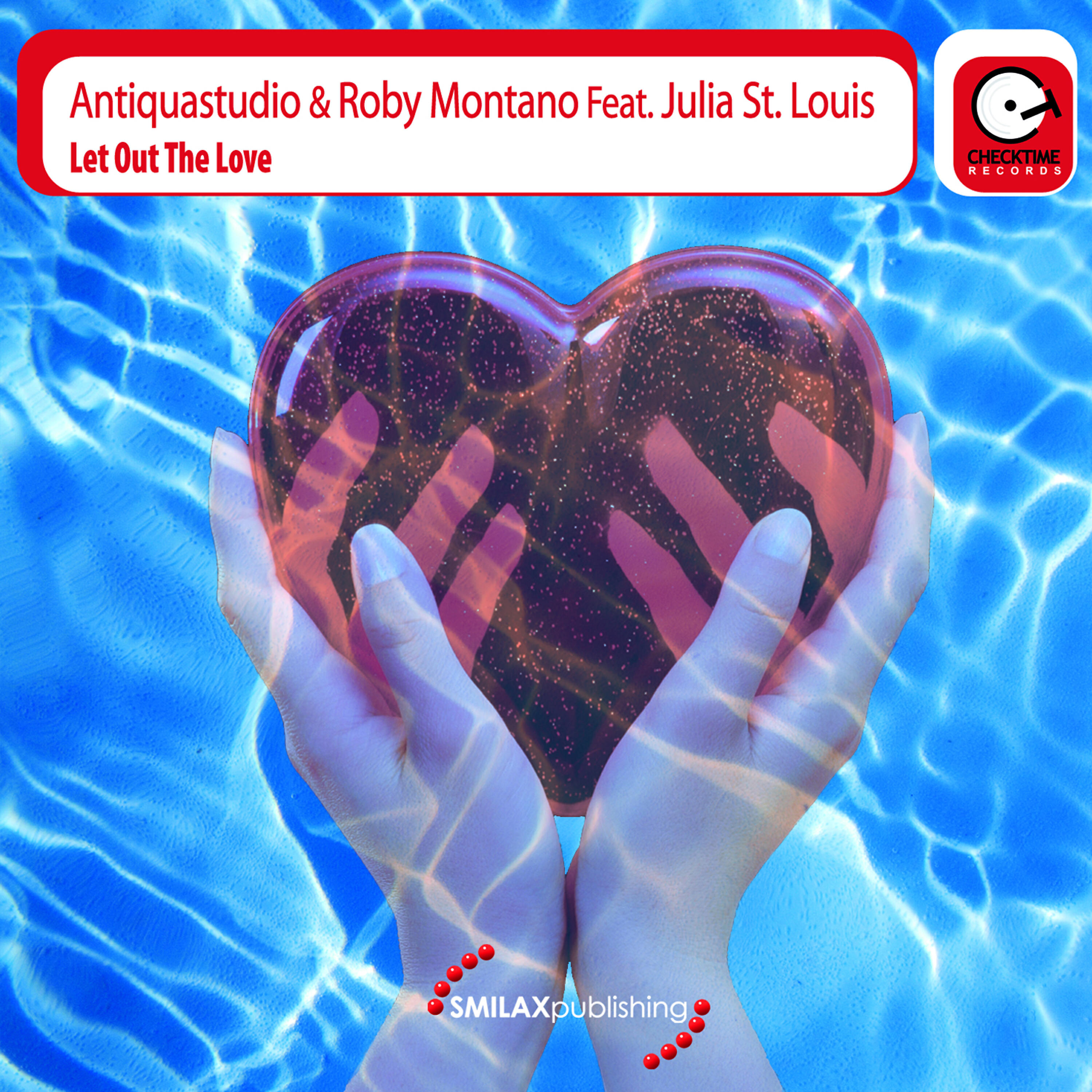 AntiquaStudio - Let Out The Love (Roby Montano Dreamix Edit)