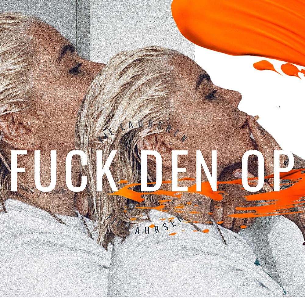 Постер альбома fuck den op