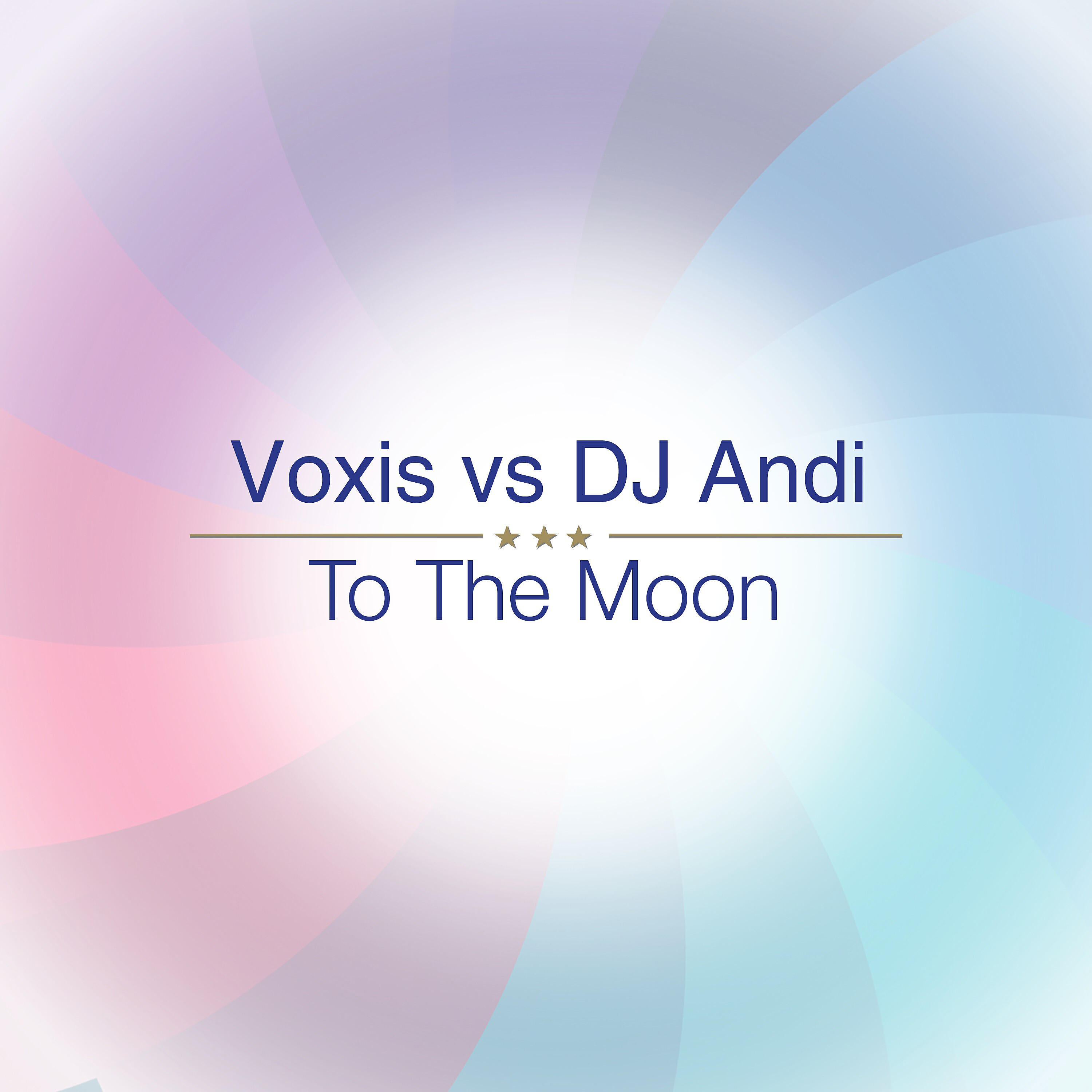 Voxis - To the moon (extended)