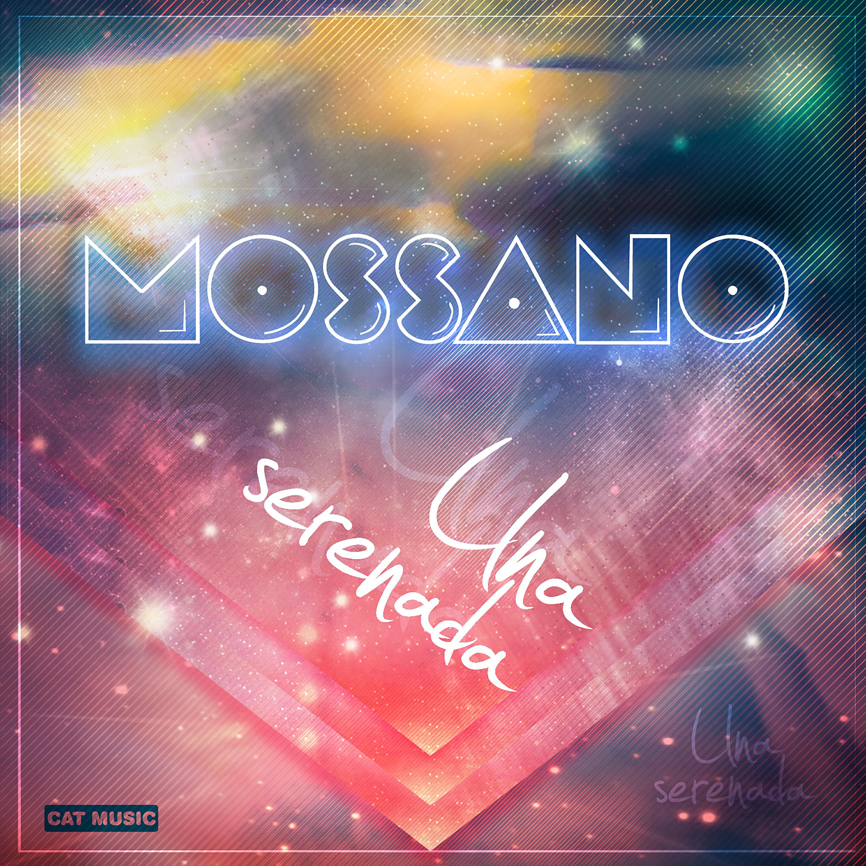 Mossano - Una Serenada (Radio Xtend)