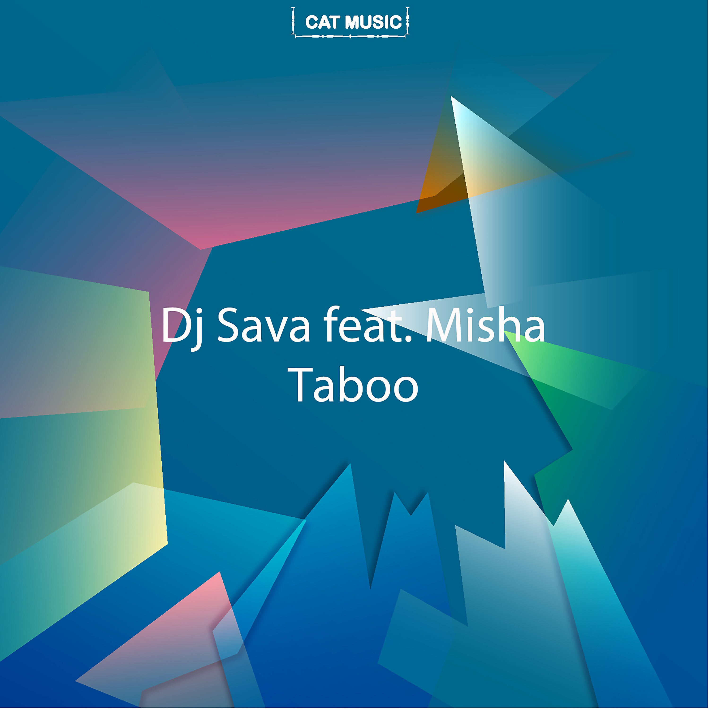 DJ SAVA - Taboo