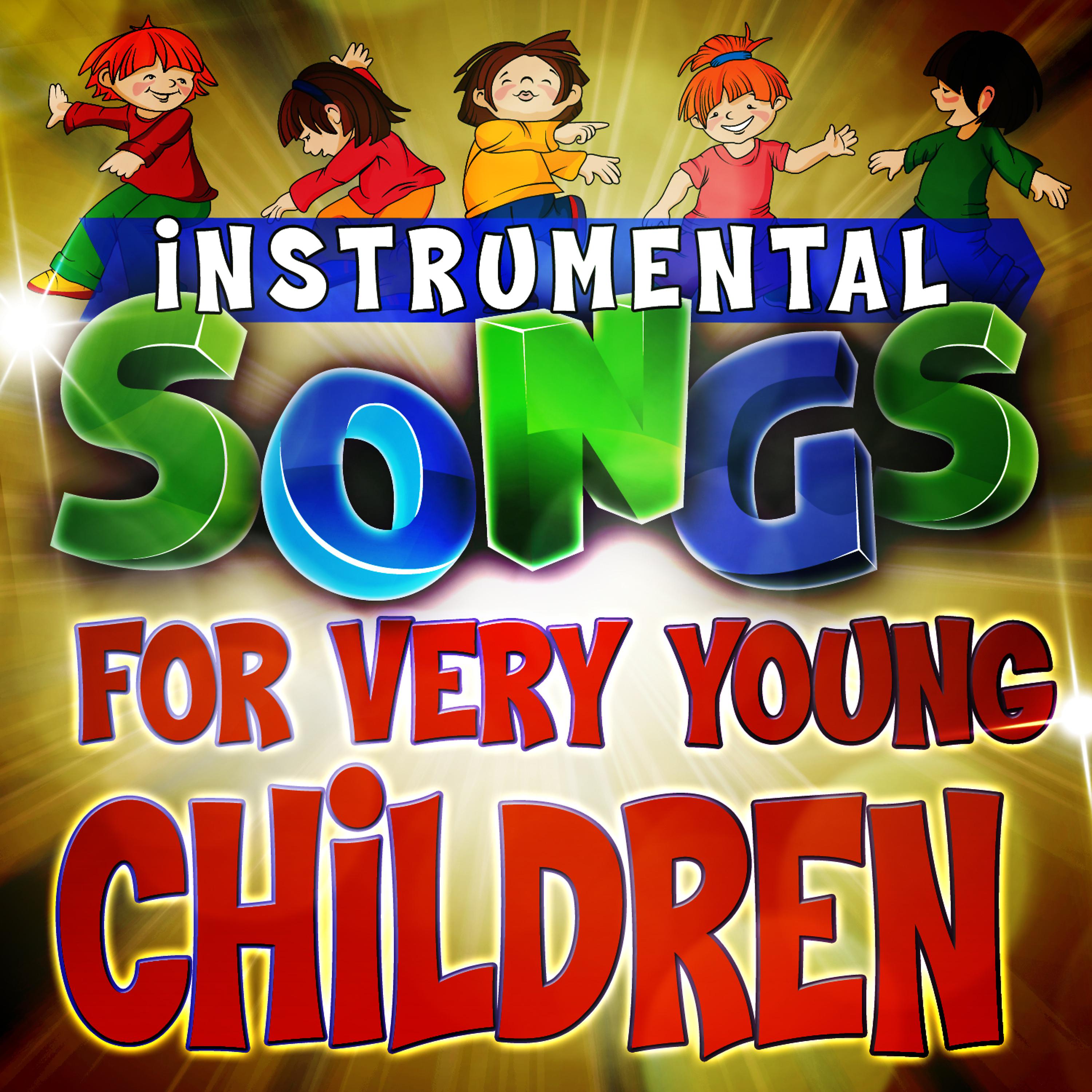 Постер альбома Instrumental Songs for Very Young Children