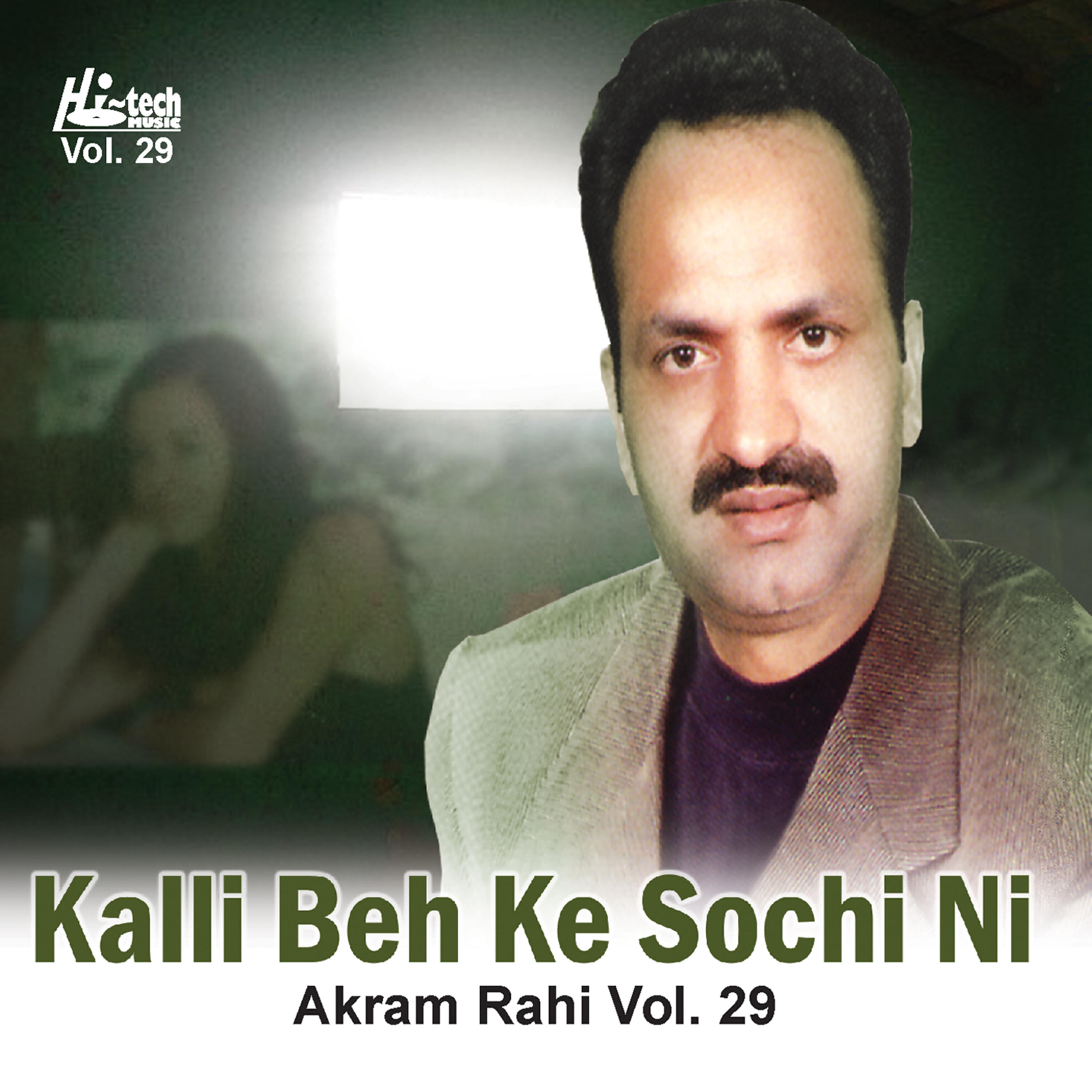 Akram Rahi - Kalli Beh Ke Sochi Ni