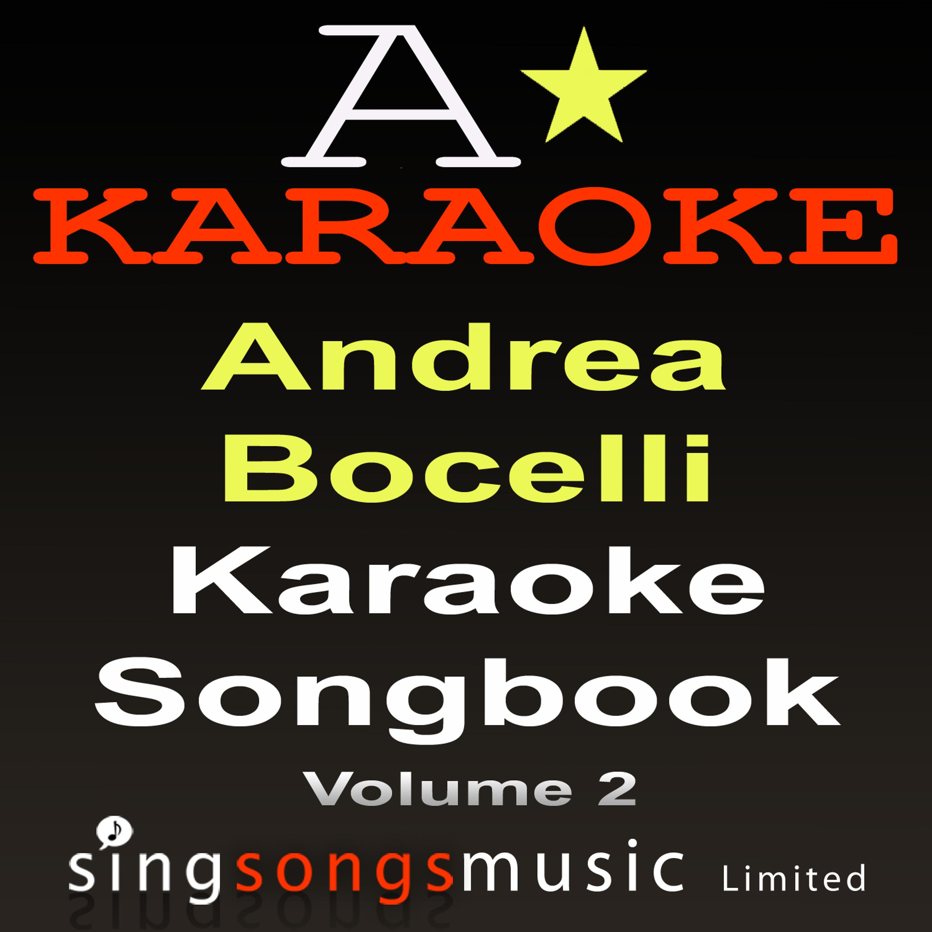 Постер альбома Karaoke Songbook Volume 2 (As Originally Performed By Andrea Bocelli)