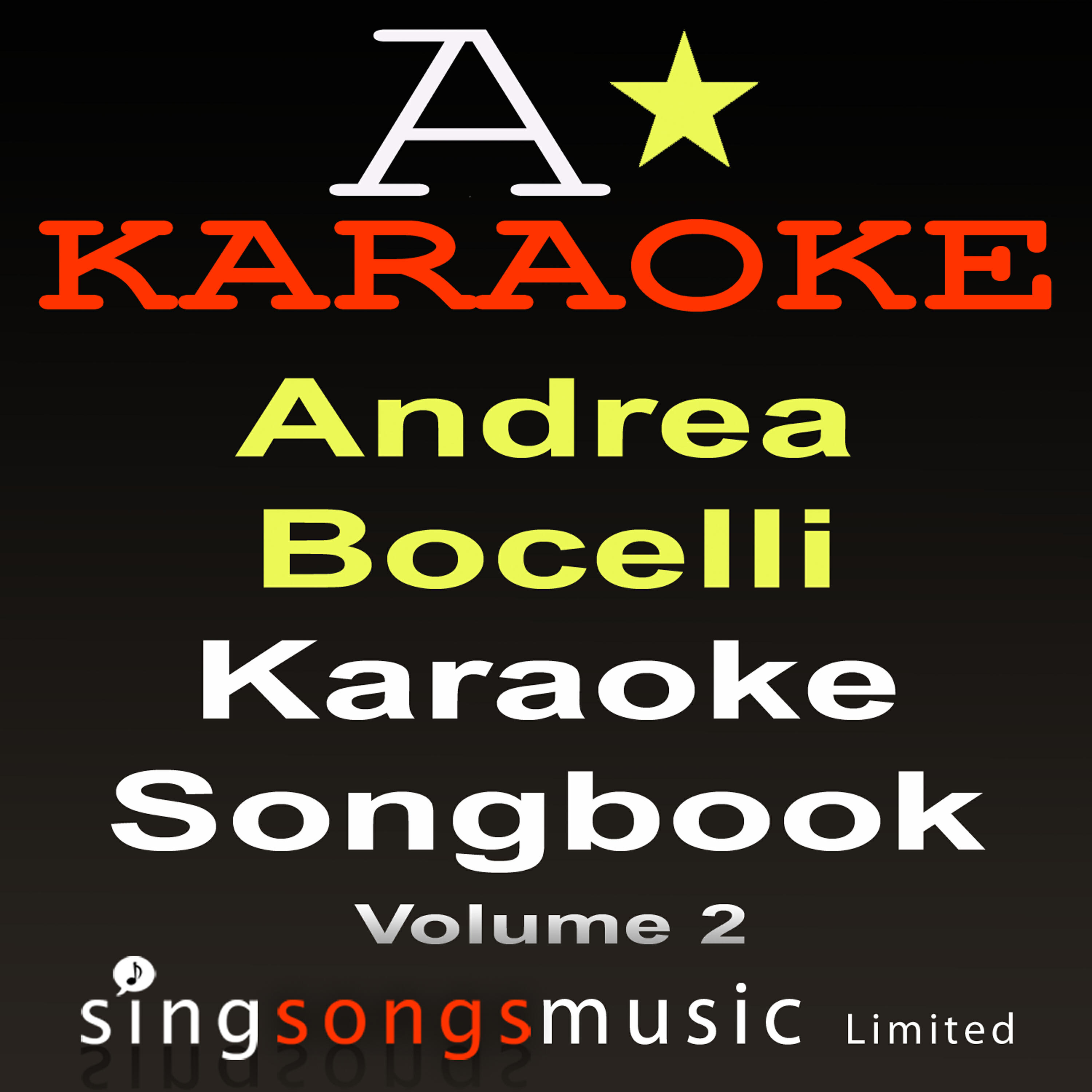 A* Karaoke - La Luna Che Non C'è (Originally Performed By Andrea Boccelli)
