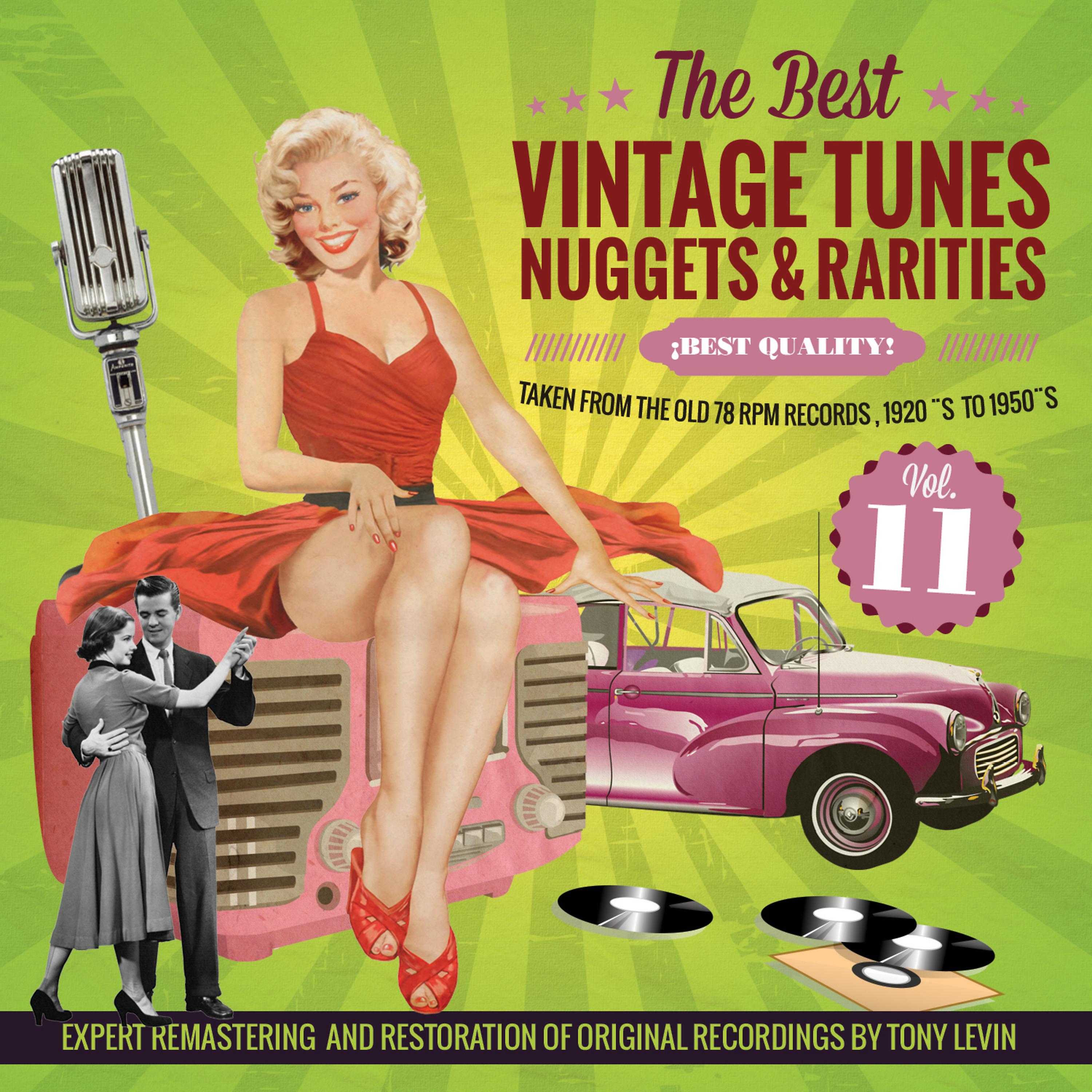 Постер альбома The Best Vintage Tunes. Nuggets & Rarities ¡Best Quality! Vol. 11