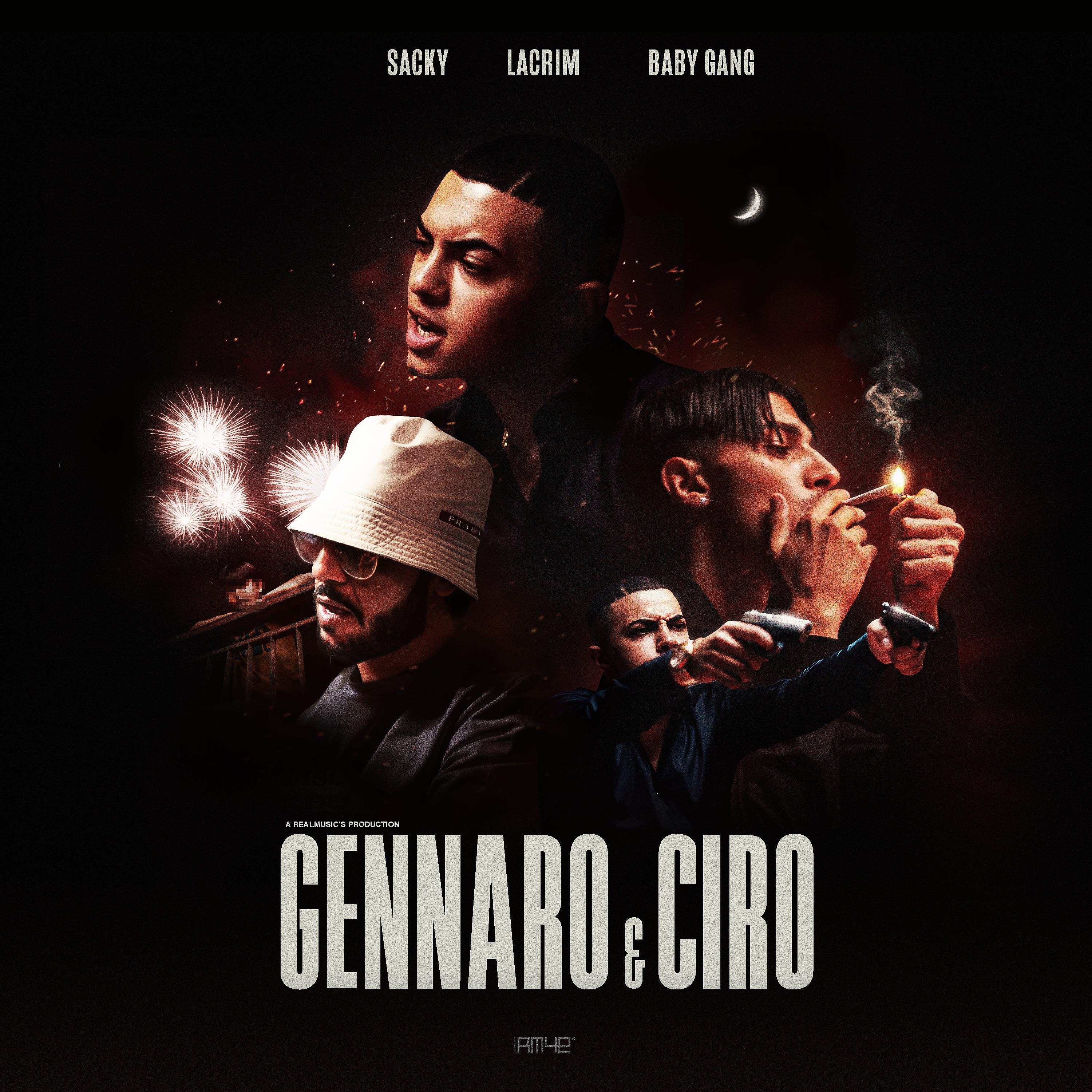 Постер альбома GENNARO & CIRO (feat. Baby Gang, Lacrim)
