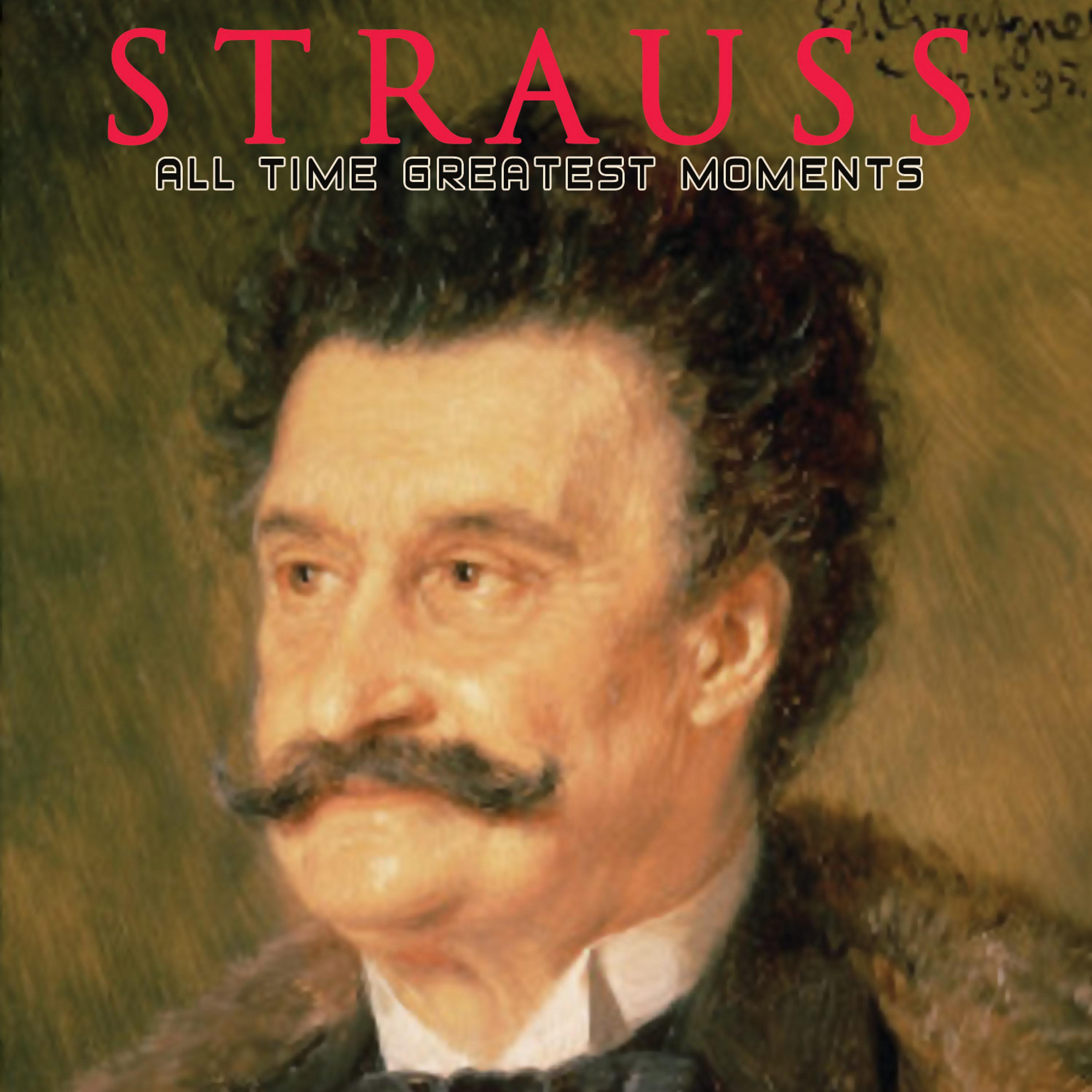 Постер альбома Strauss - All-Time Greatest Moments