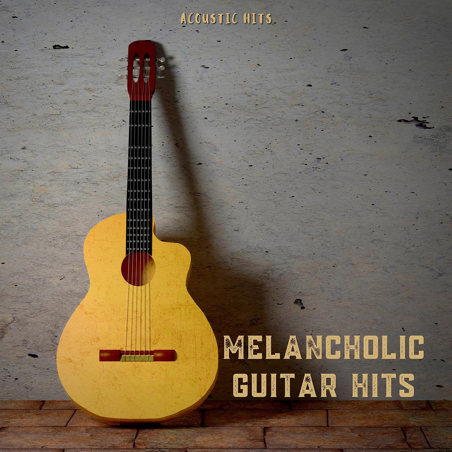 Постер альбома Melancholic Guitar Hits
