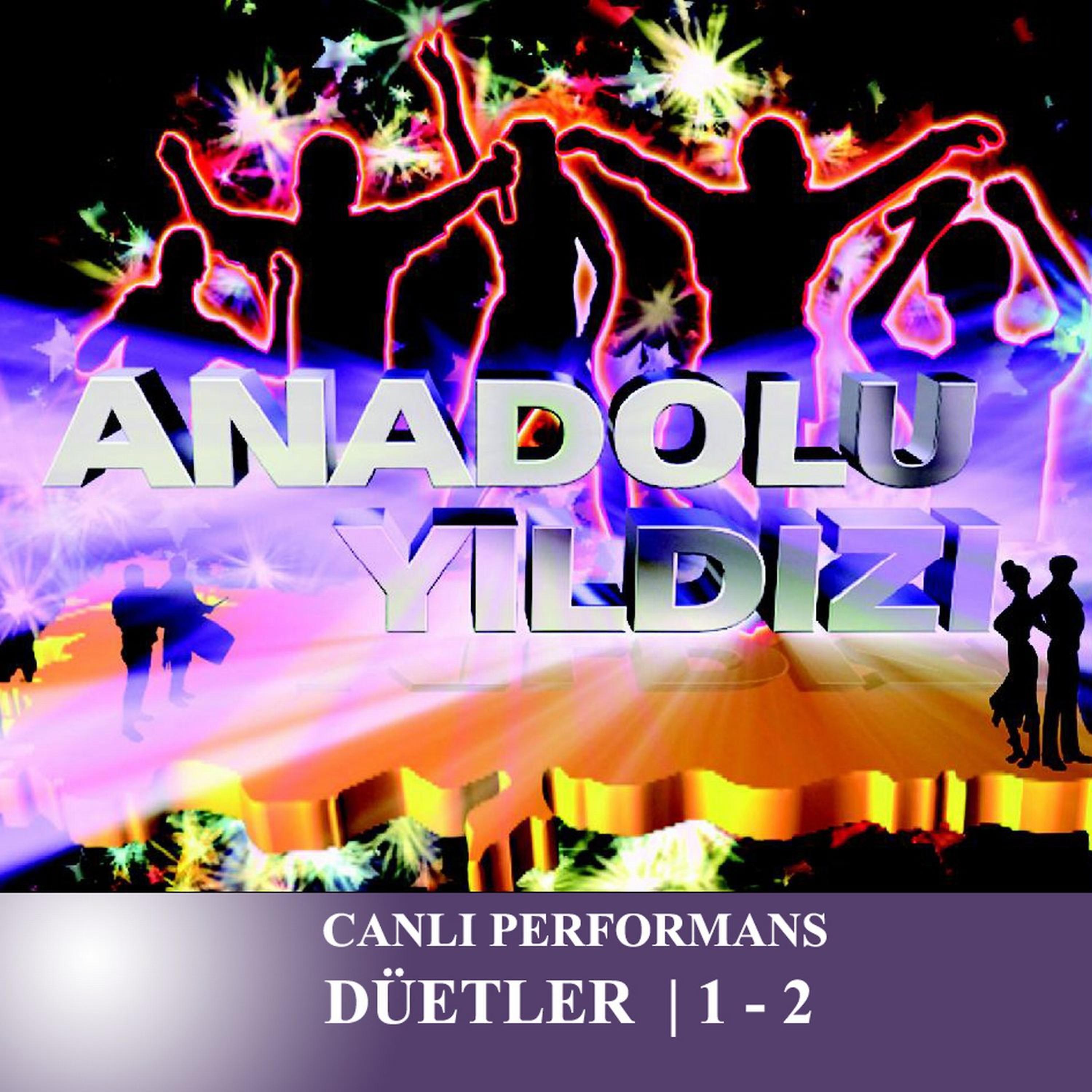 Постер альбома Anadolu Yıldızı Canlı Performans Düetler 1-2