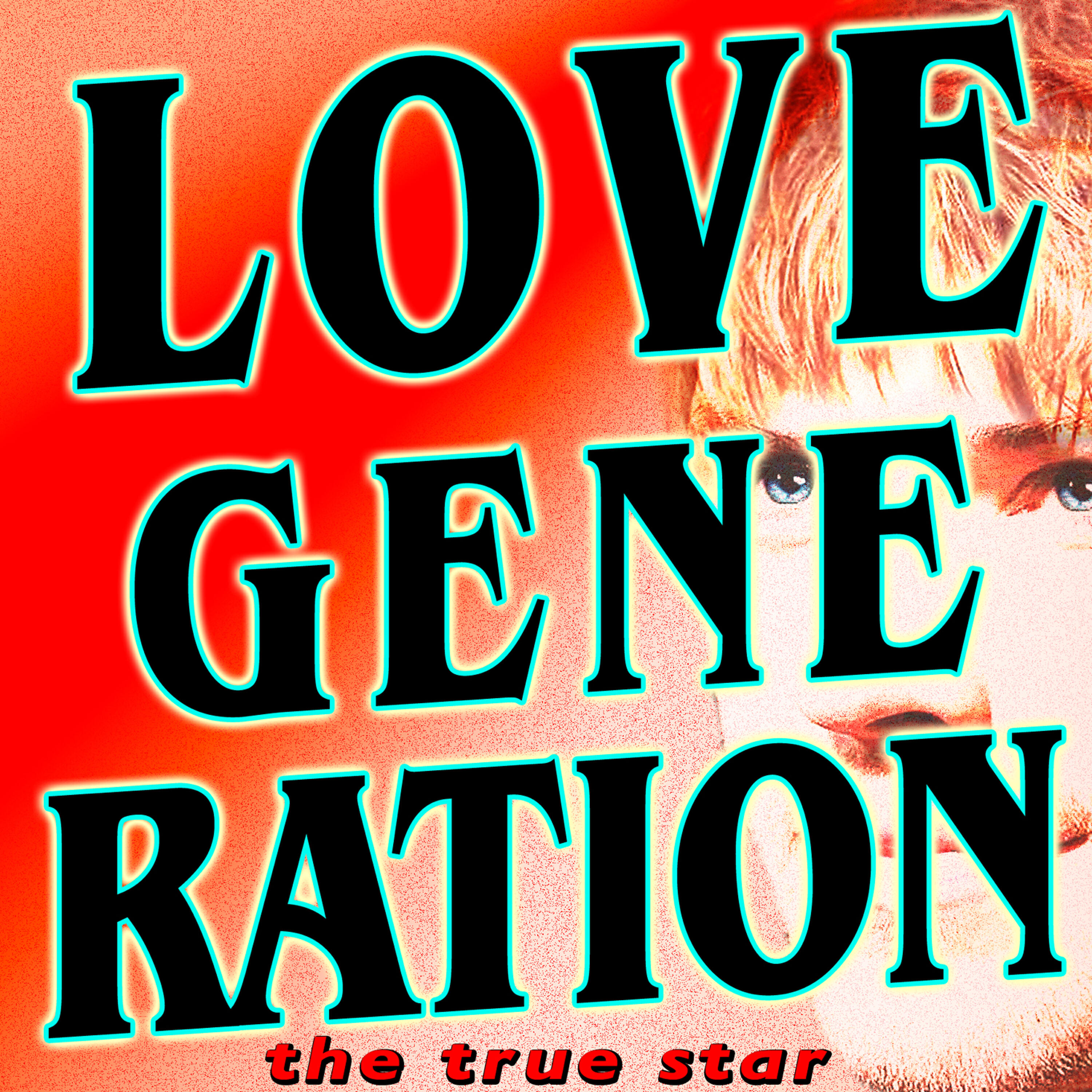 The True Star - Love Generation (Karaoke Version)